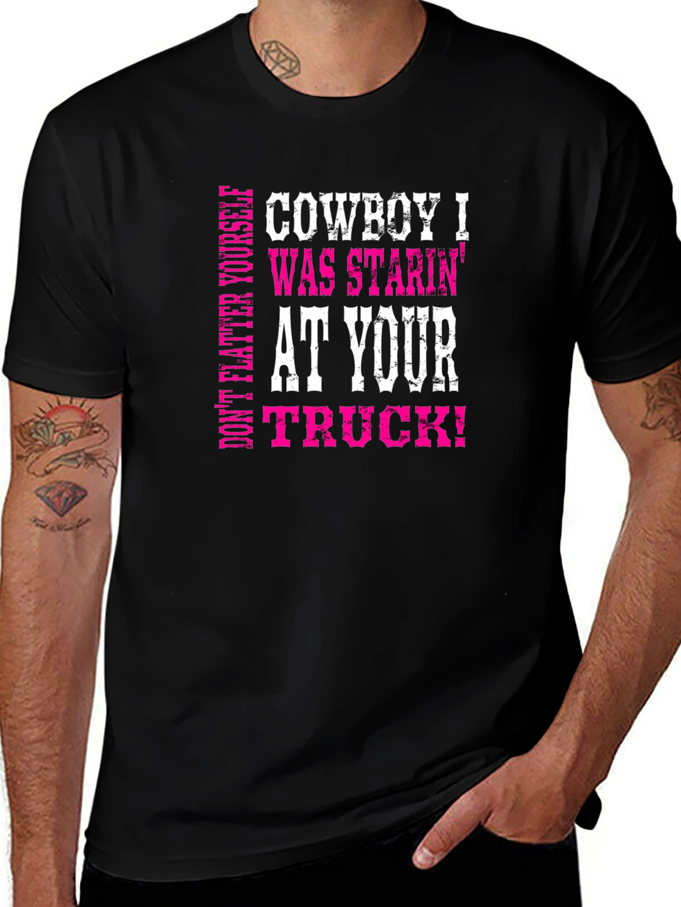 Cowboy Staring at Your Truck Graphic Tee