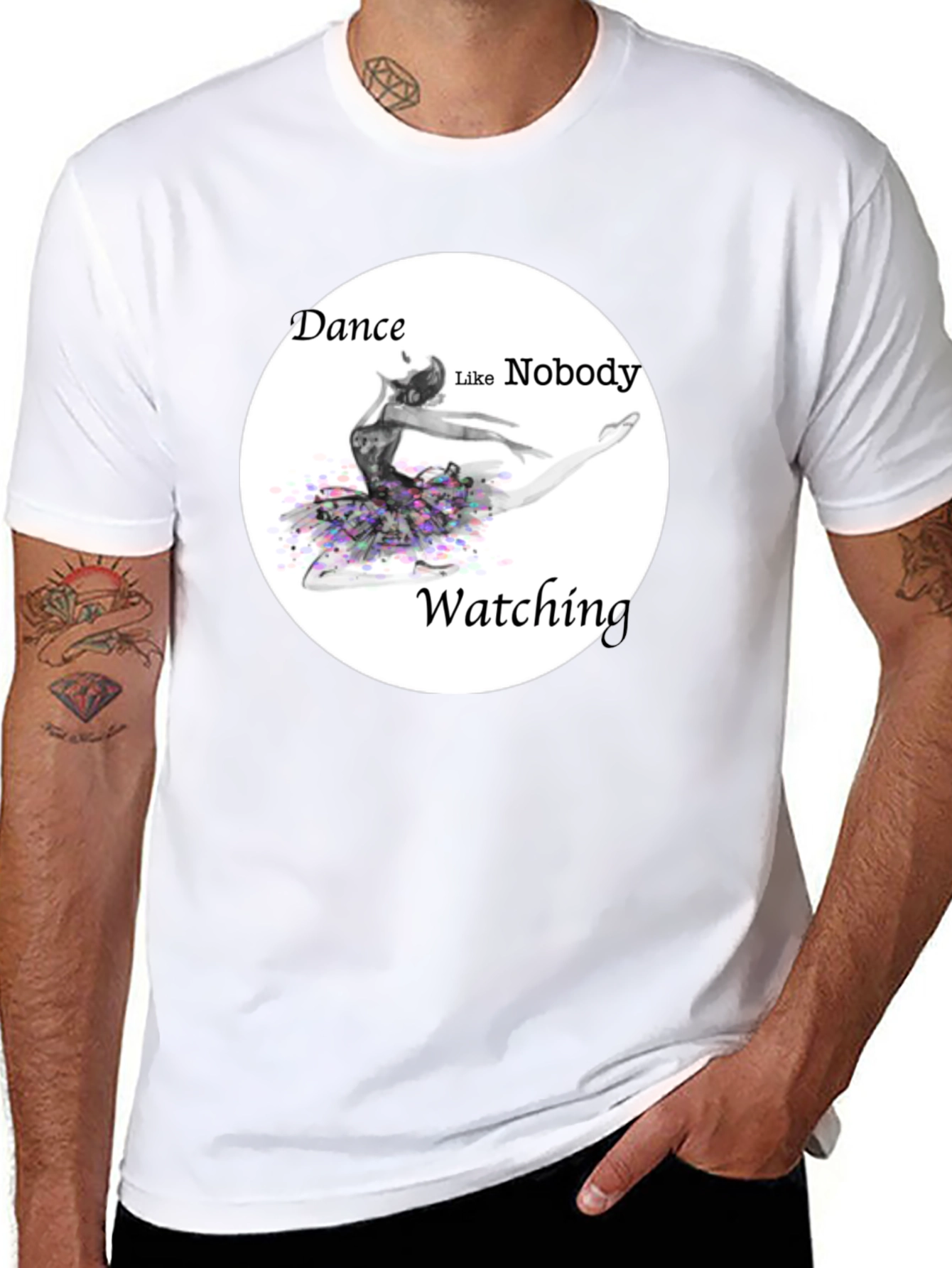 Dance Like Nobodys Watching Black T-Shirt