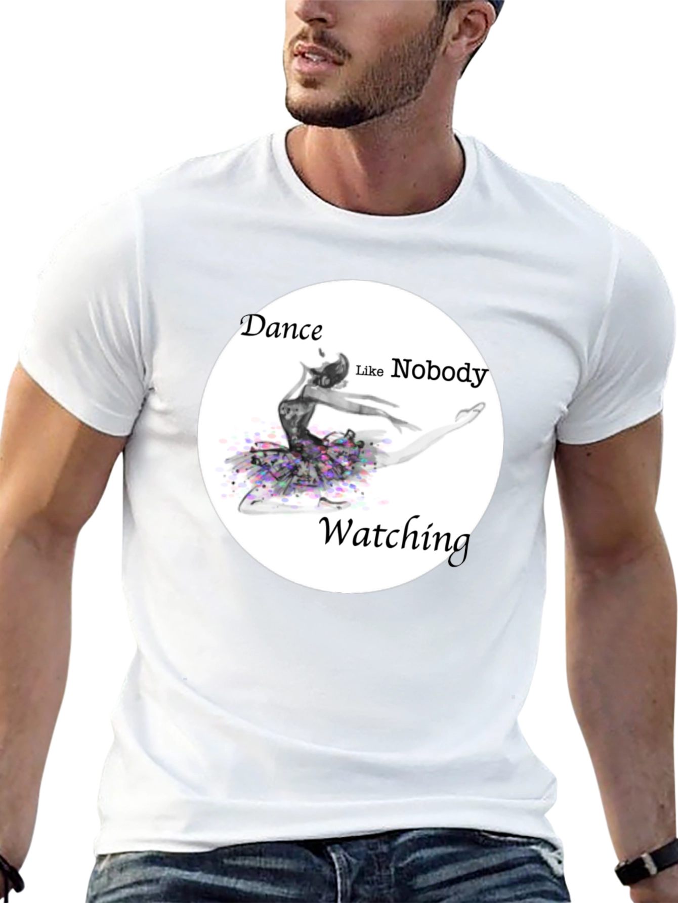 Dance Like Nobodys Watching Black T-Shirt