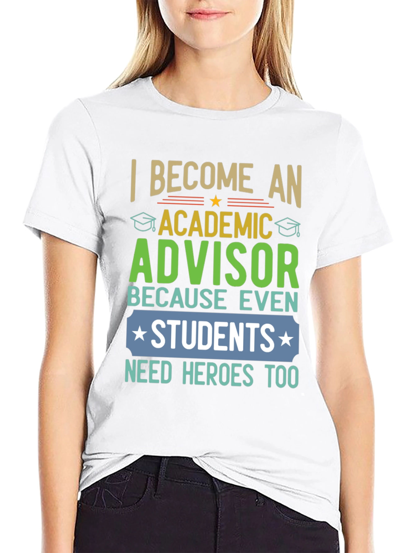 Academic Advisor Hero T-Shirt