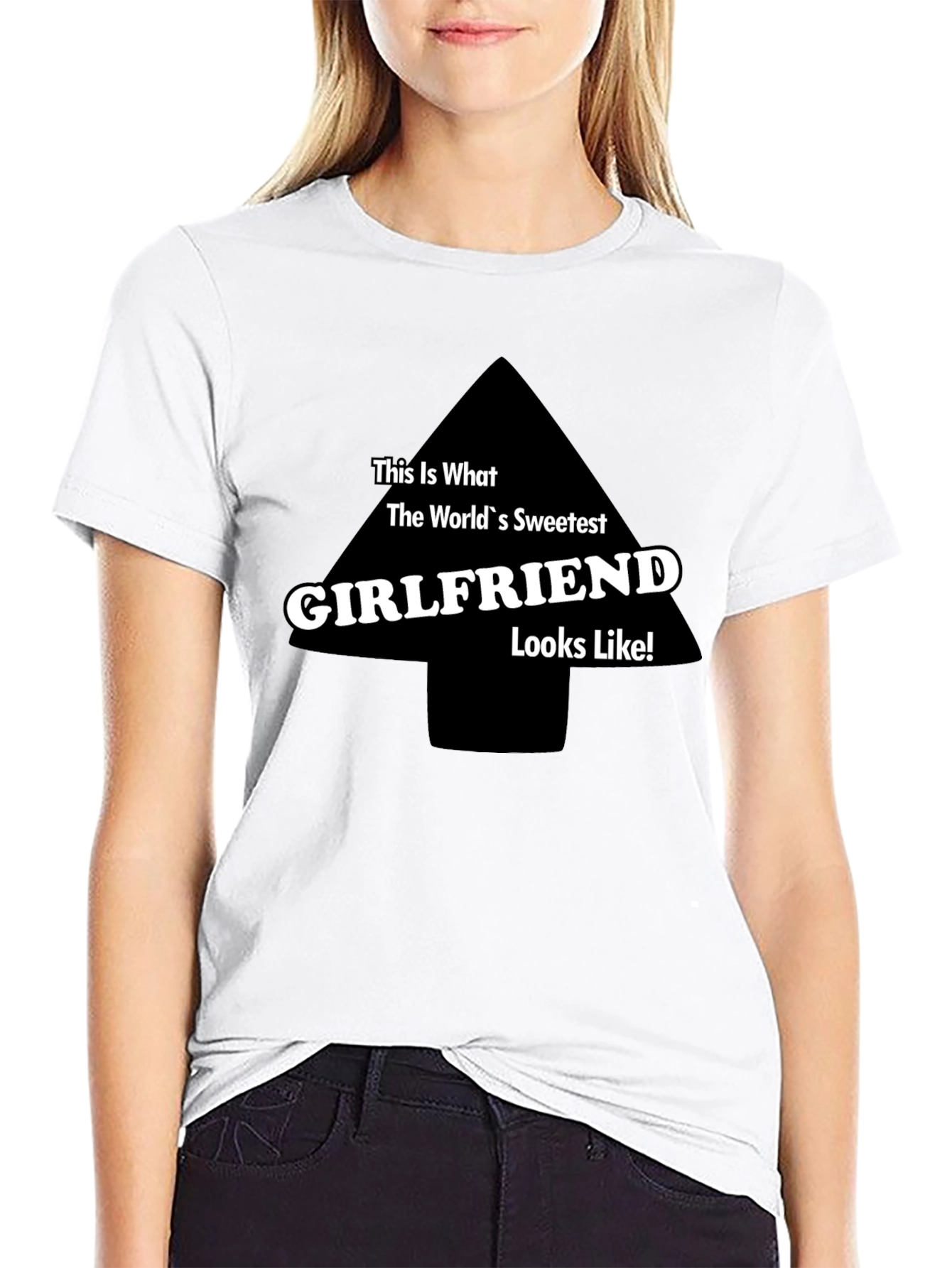 Worlds Sweetest Girlfriend T-Shirt - Funny Novelty Tee