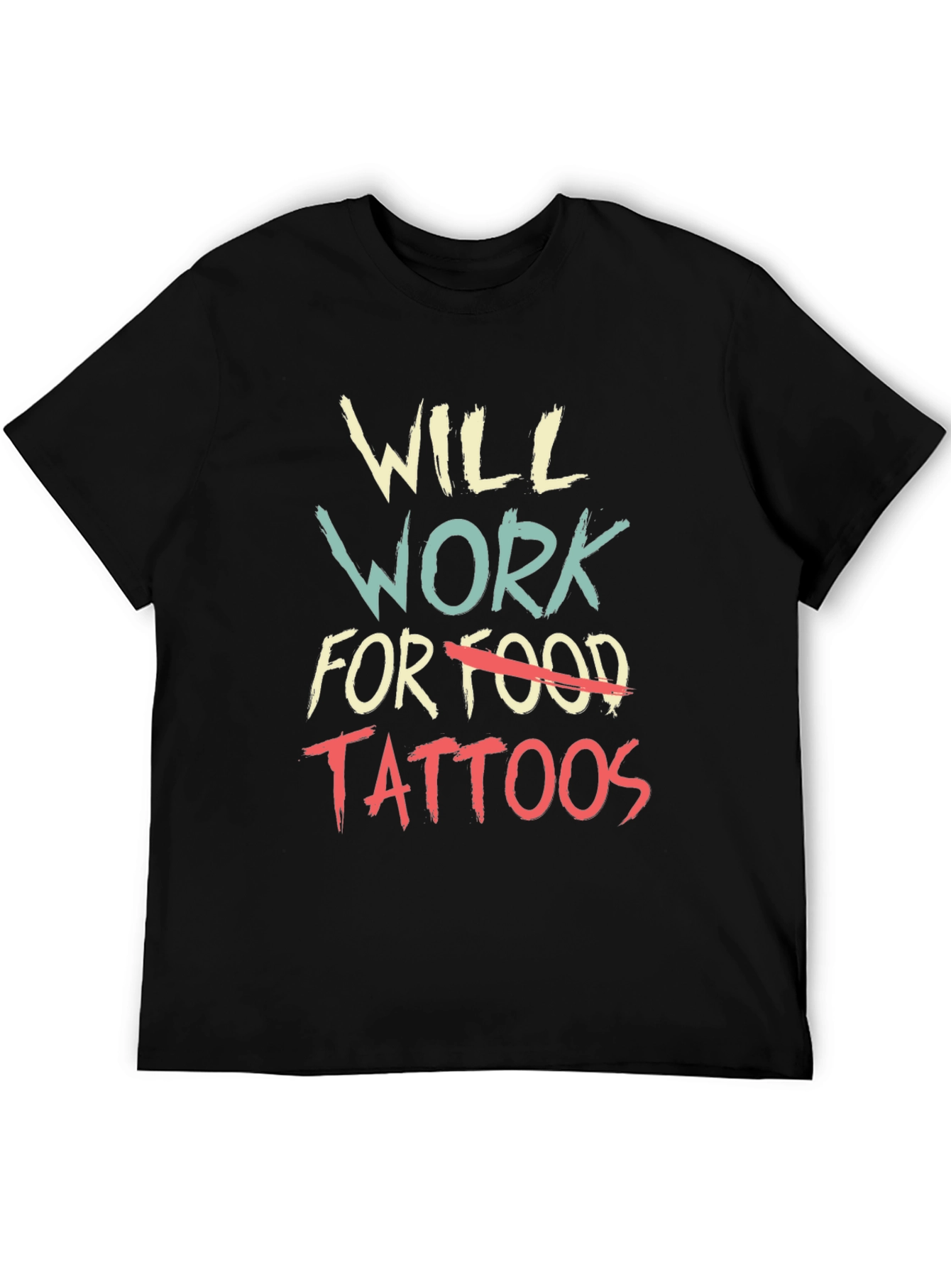 Will Work for Tattoos Graphic Tee