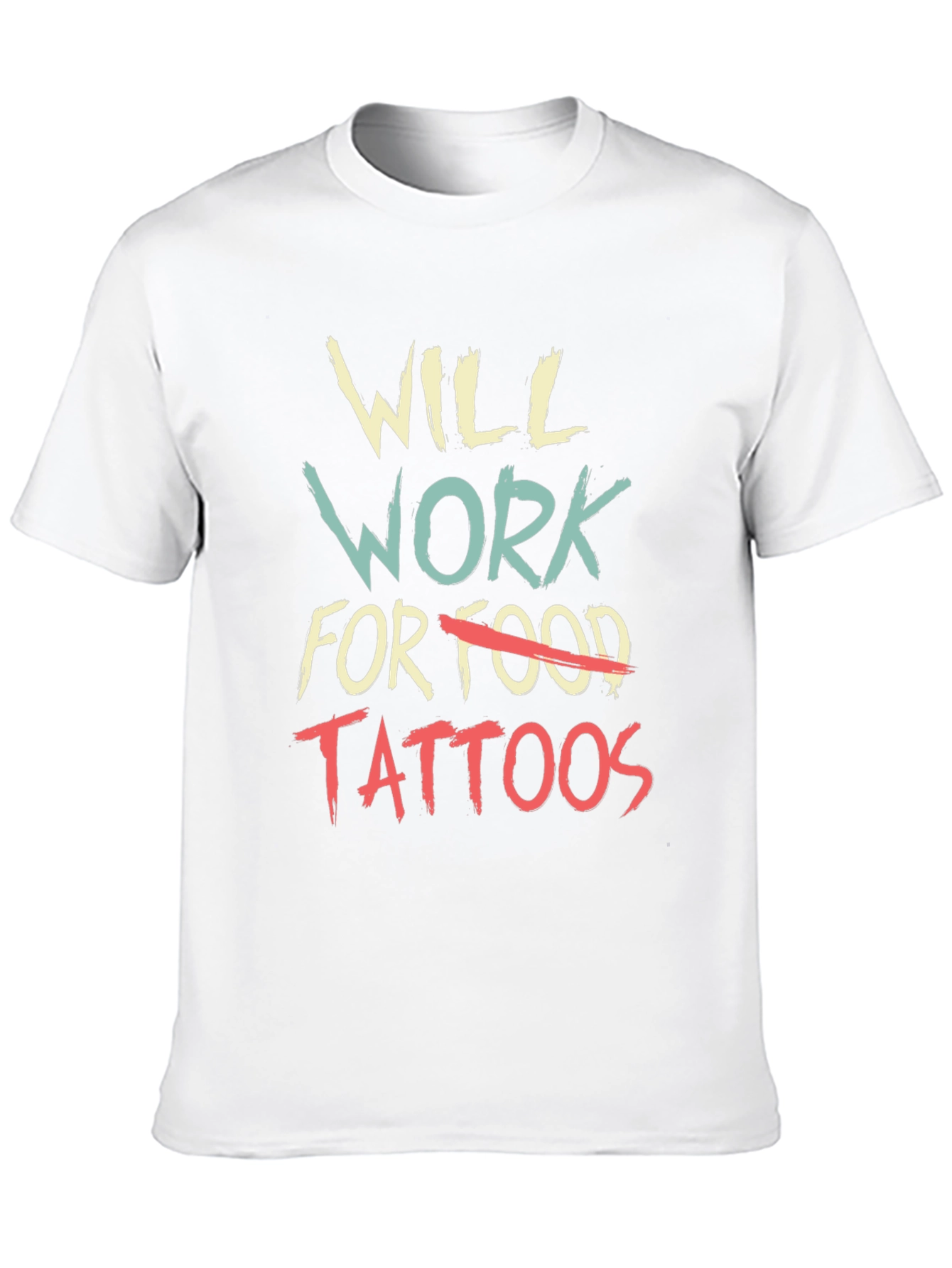 Will Work for Tattoos Graphic Tee