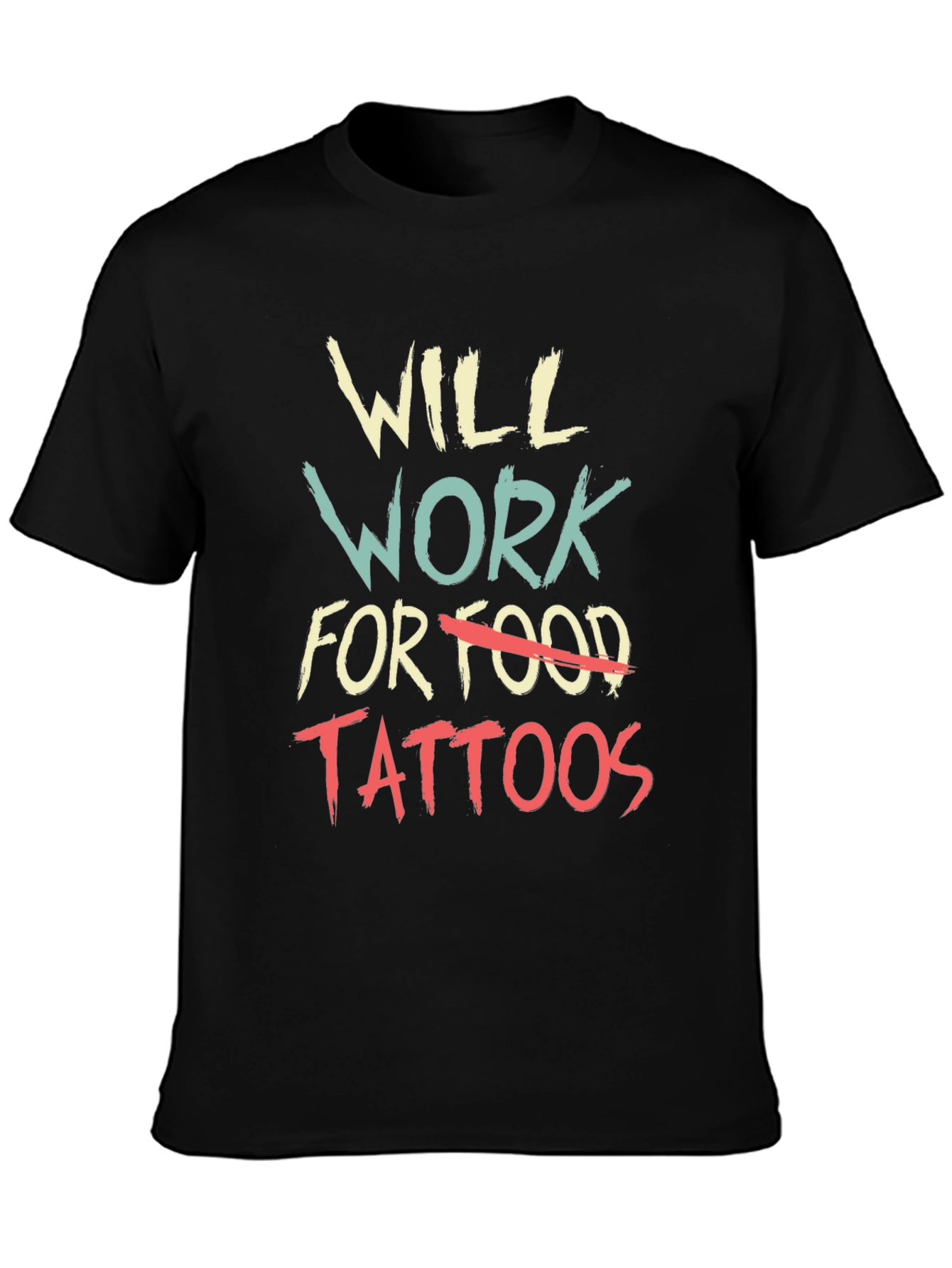 Will Work for Tattoos Graphic Tee