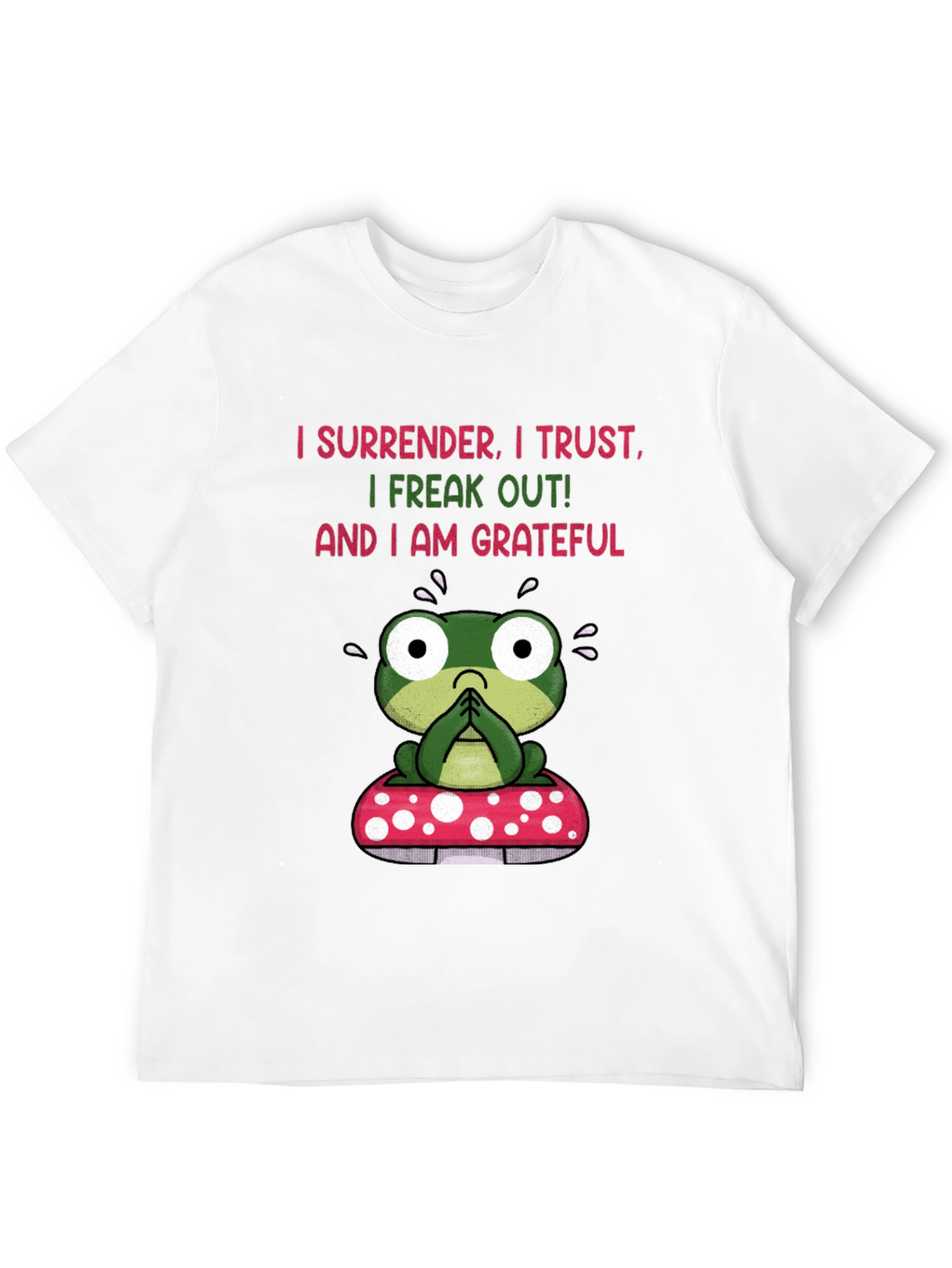 Frog on Mushroom T-Shirt - Surrender Trust Grateful Tee