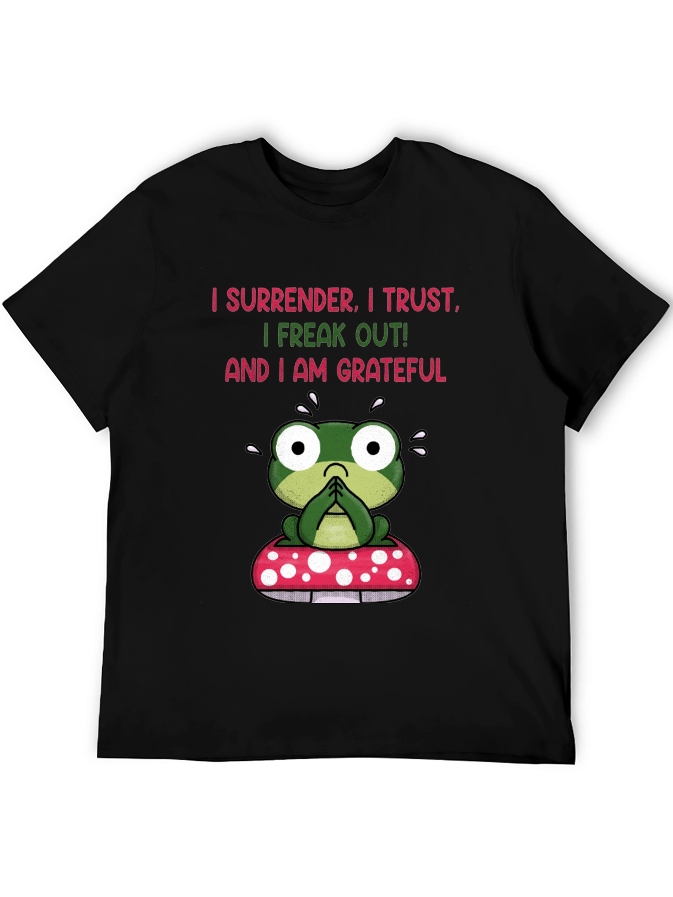Frog on Mushroom T-Shirt - Surrender Trust Grateful Tee