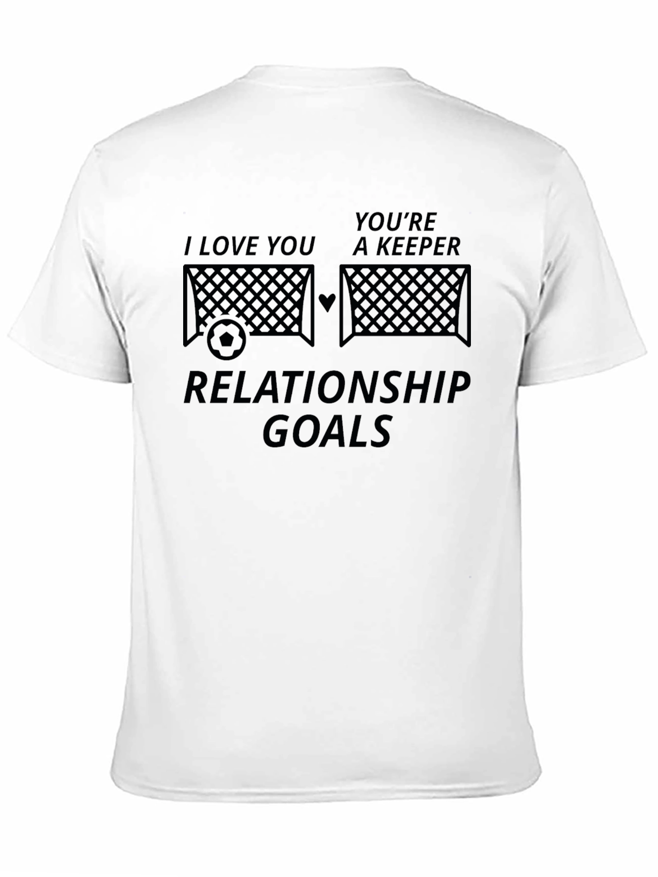 Relationship Goals T-Shirt - Soccer Love