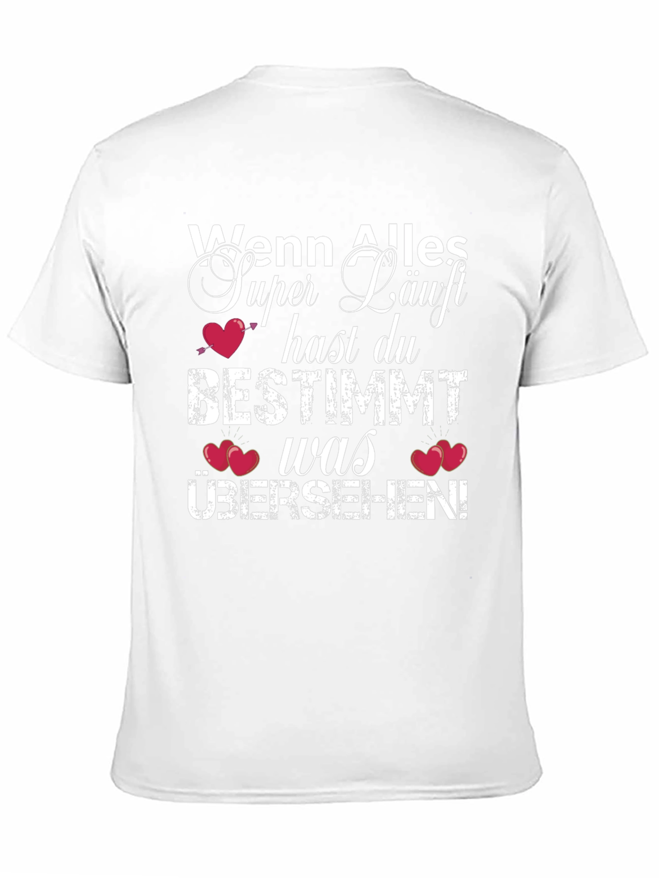 Funny German Saying T-Shirt - Wenn Alles Super Läuft