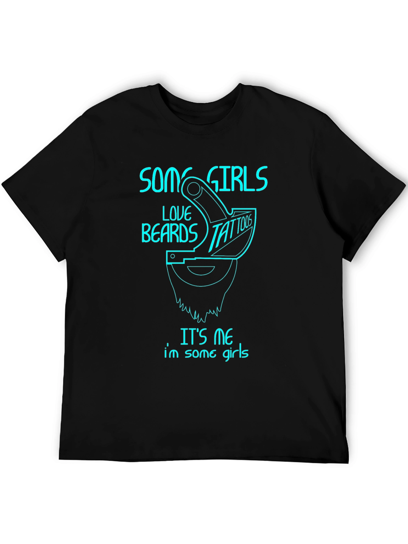 Some Girls Love Beards and Tattoos Graphic Tee
