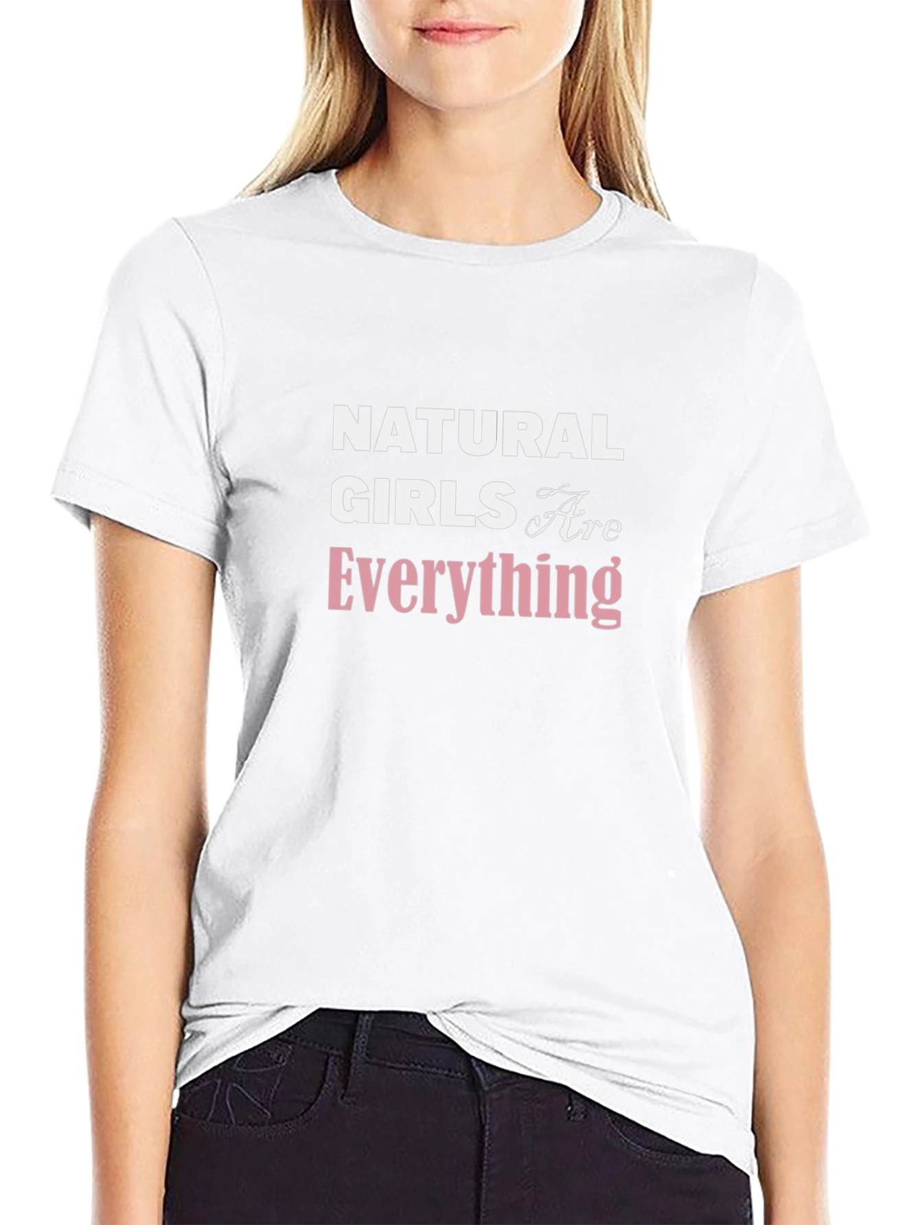 Natural Girls Are Everything Graphic Tee