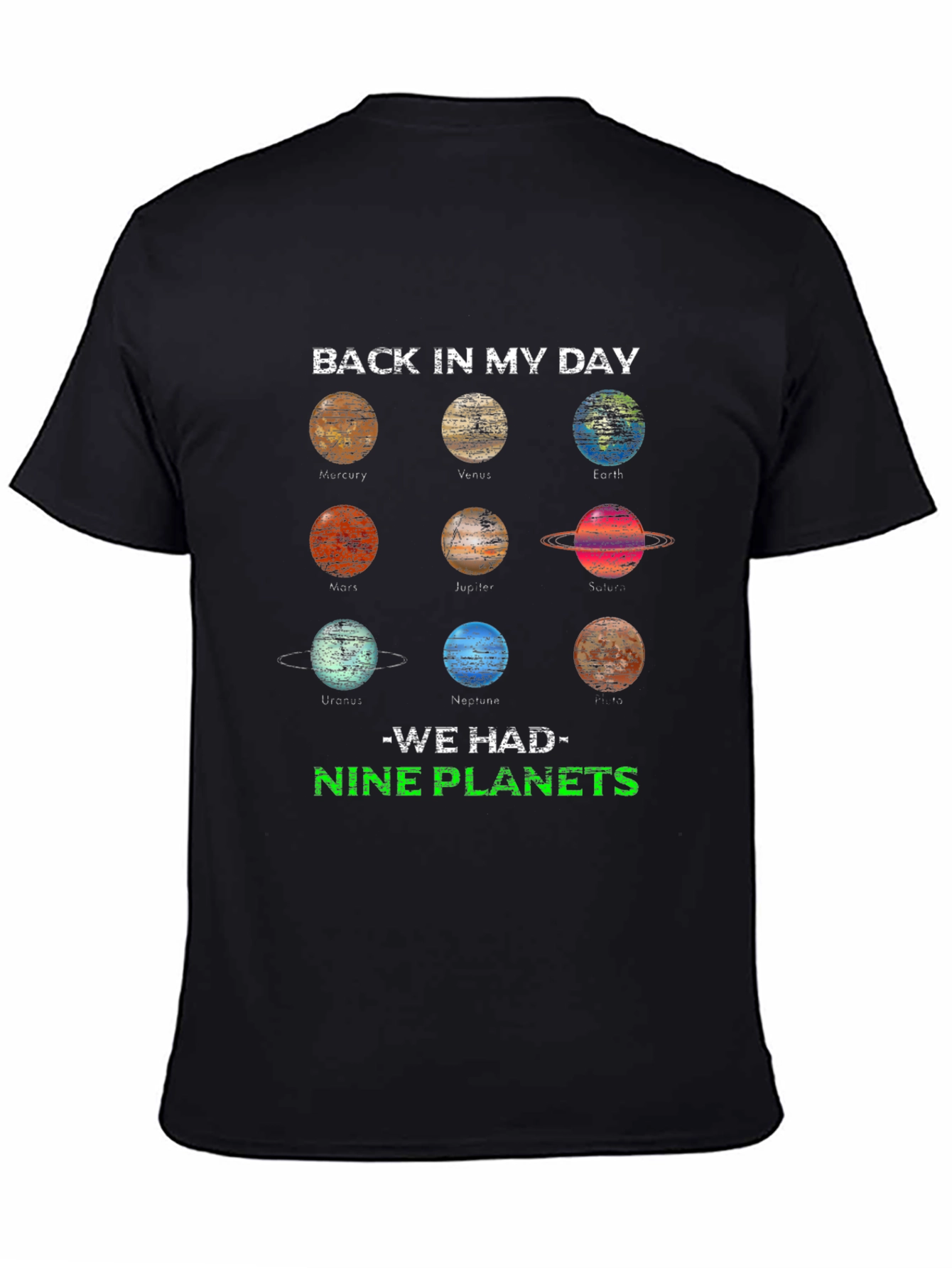 Back in My Day Nine Planets T-Shirt