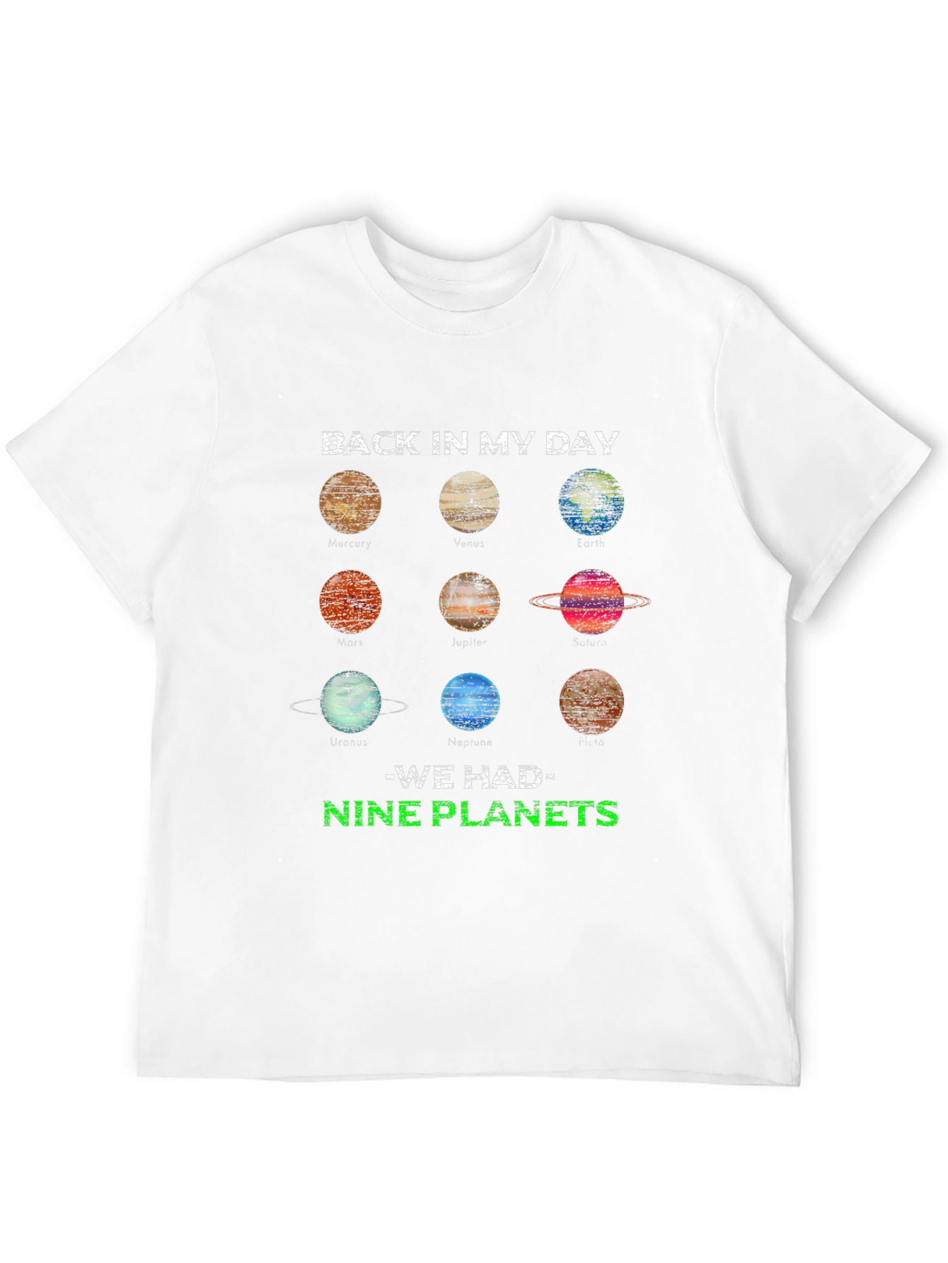 Back in My Day Nine Planets T-Shirt