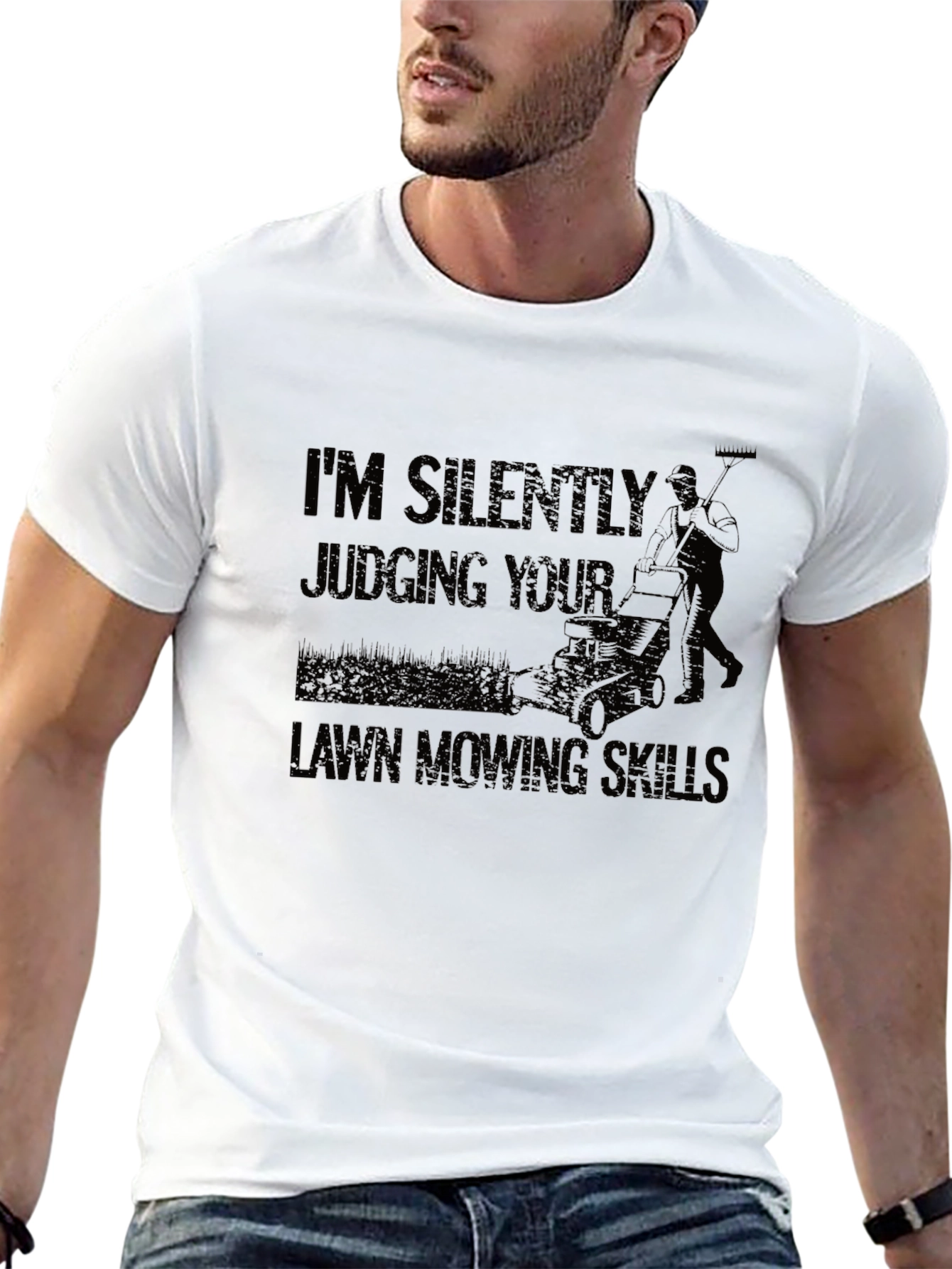 Im Silently Judging Your Lawn Mowing Skills Graphic Tee