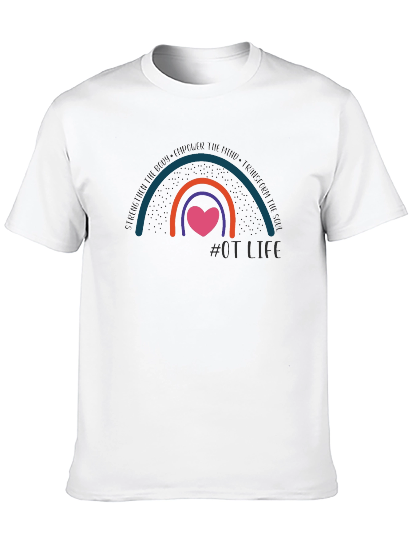OT Life Rainbow Graphic T-Shirt - Occupational Therapist Tee