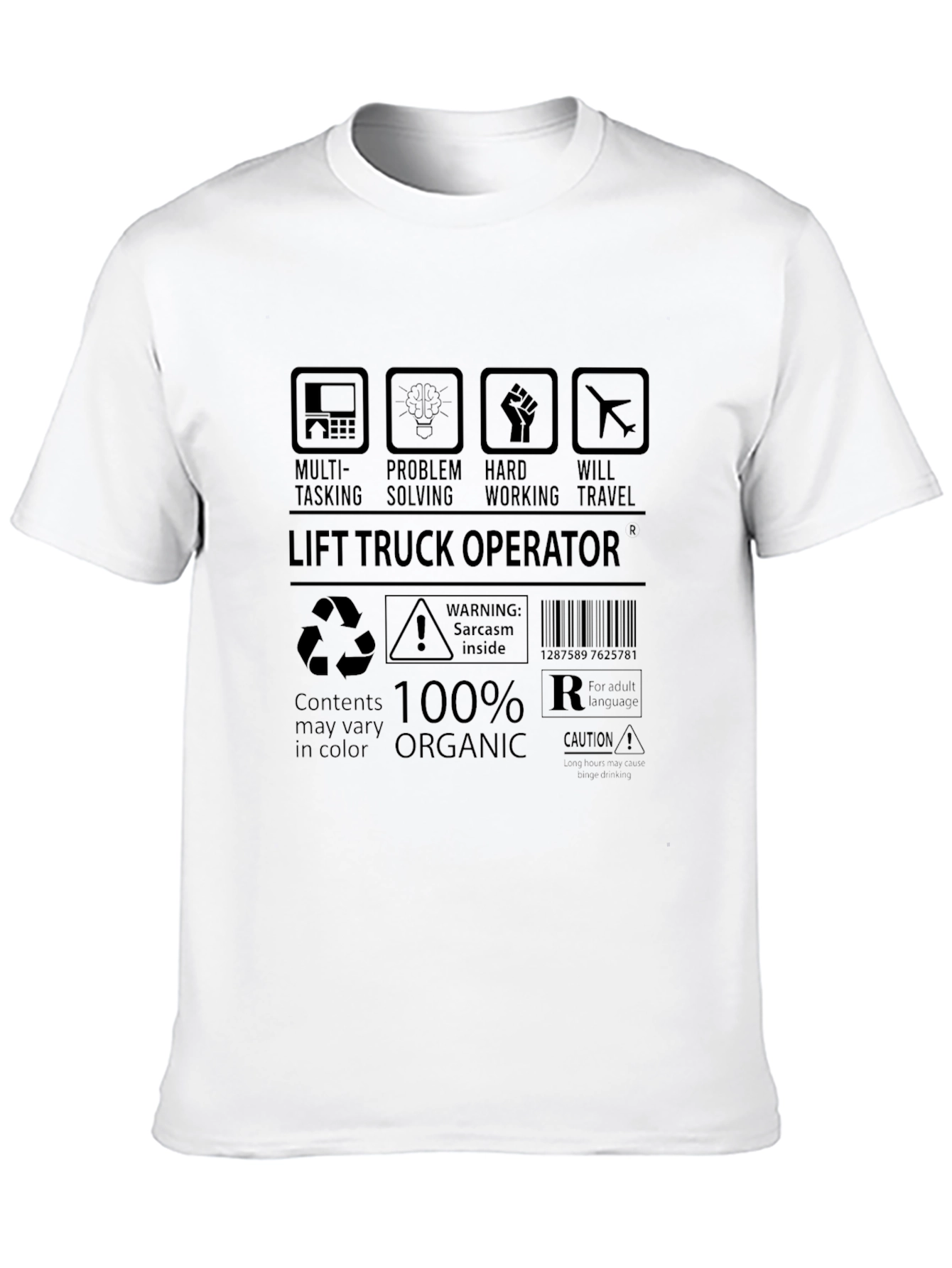 Lift Truck Operator T-Shirt