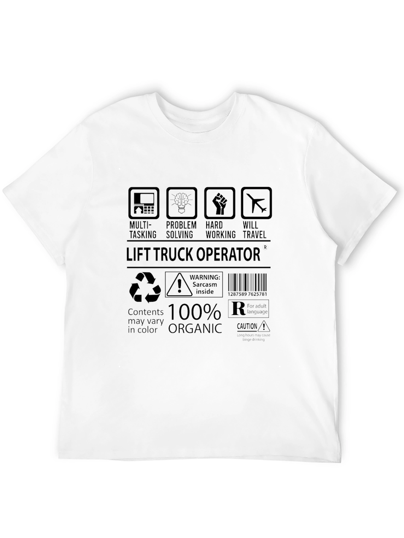 Lift Truck Operator T-Shirt