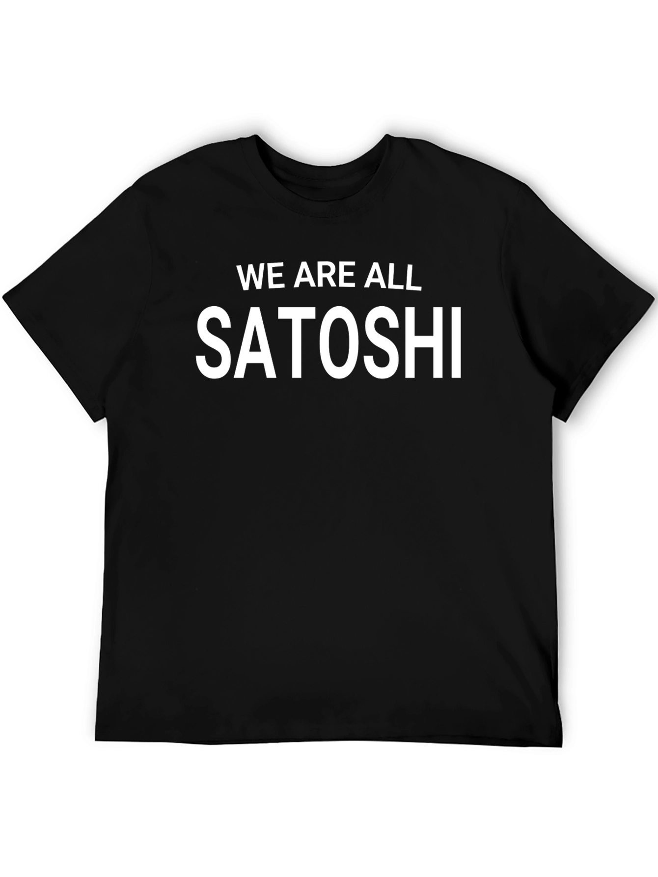 We Are All Satoshi Crypto T-Shirt - Black
