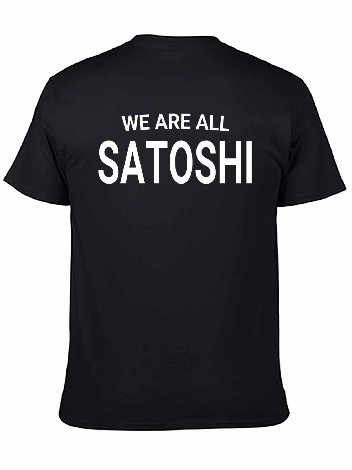 We Are All Satoshi Crypto T-Shirt - Black