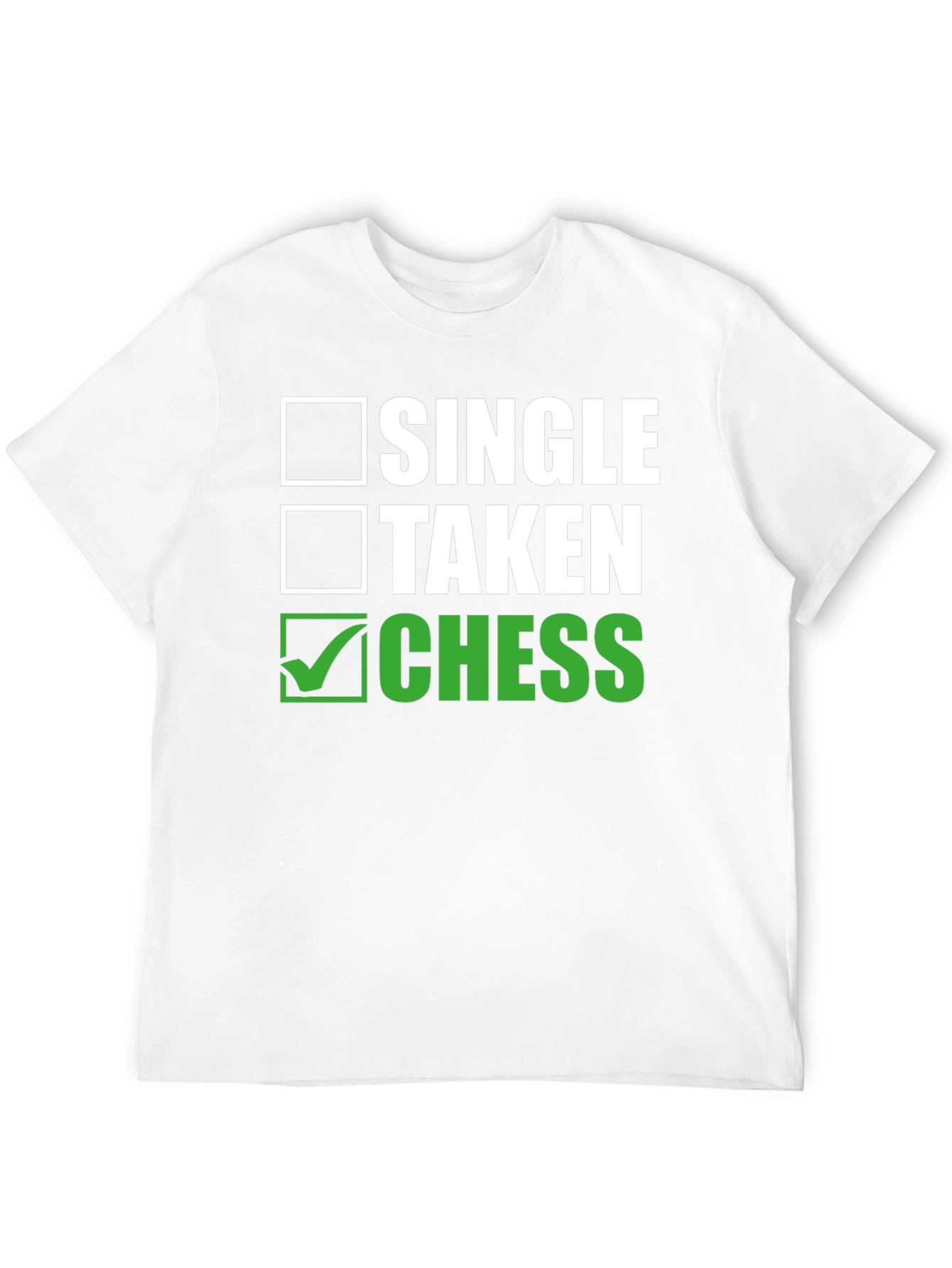 Single Taken Chess T-Shirt - Funny Chess Player Tee