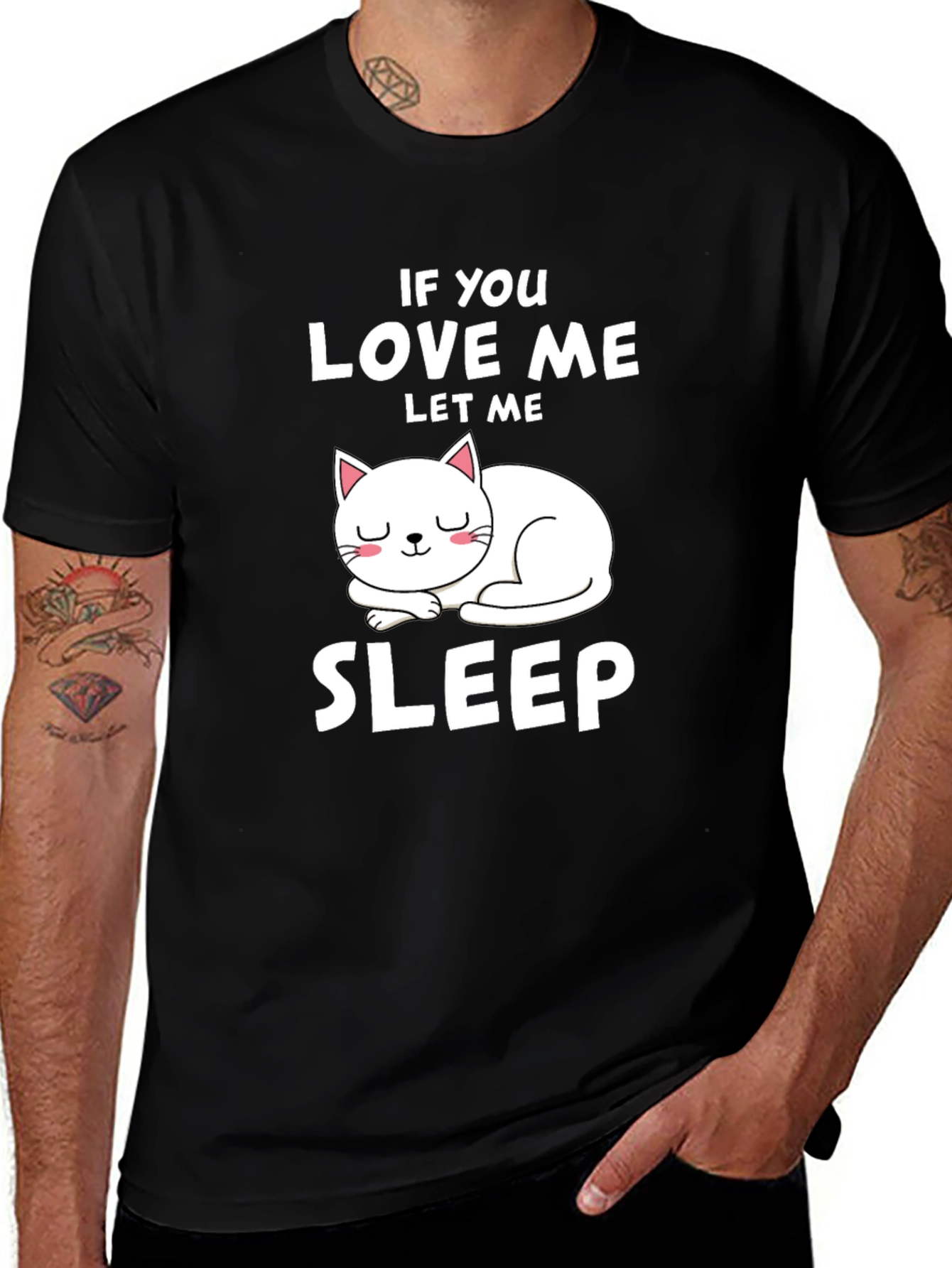 If You Love Me Let Me Sleep Cat T-Shirt