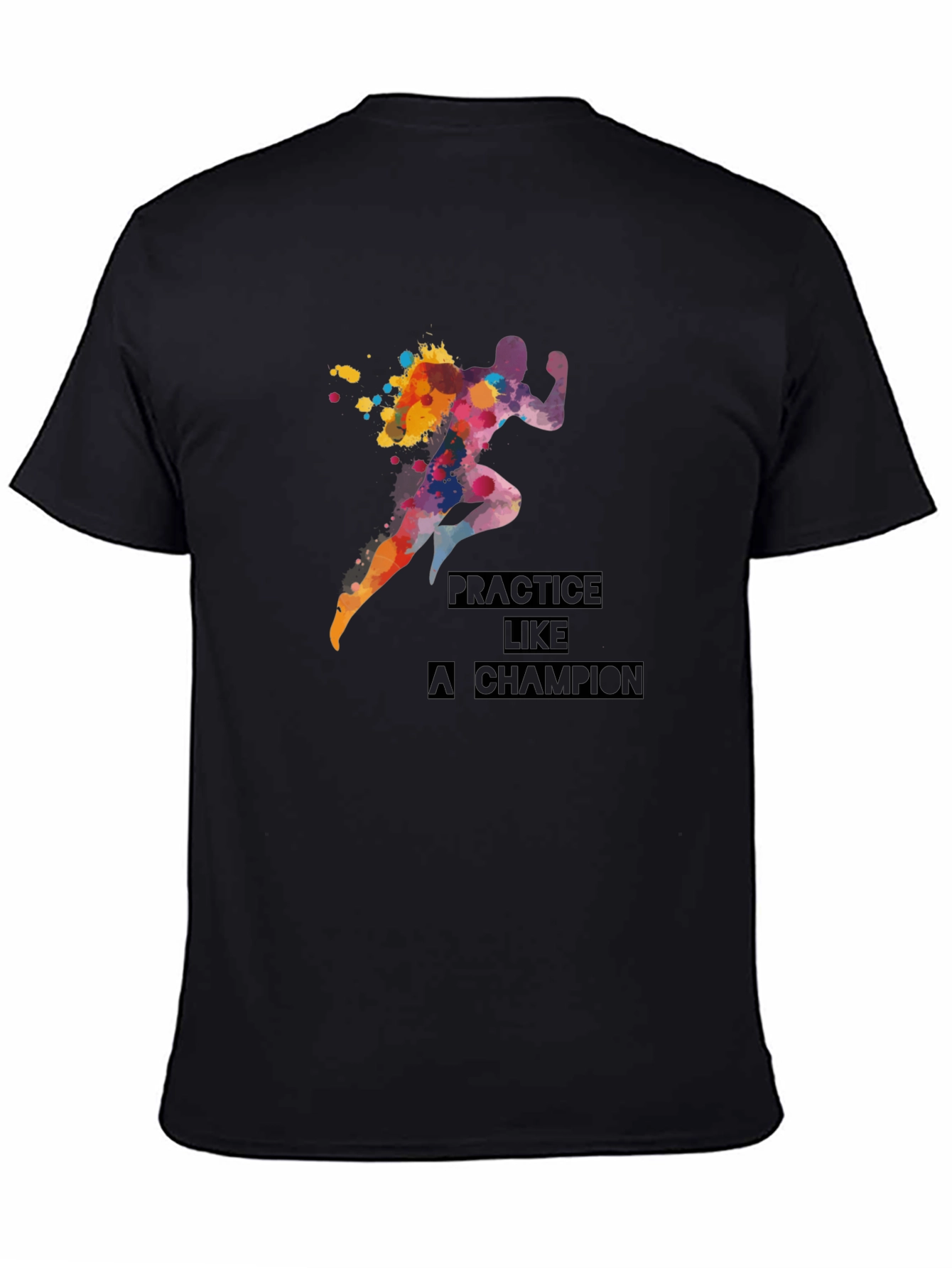 Practice Like a Champion Black Graphic Tee