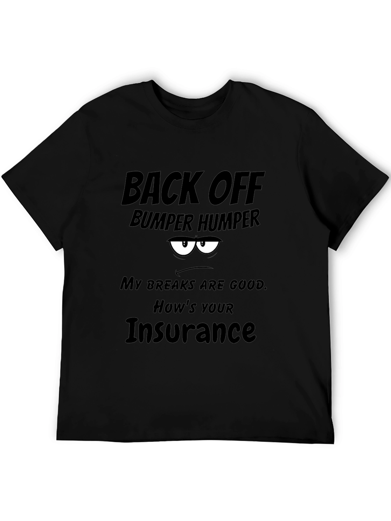 Back Off Bumper Humper Graphic Tee