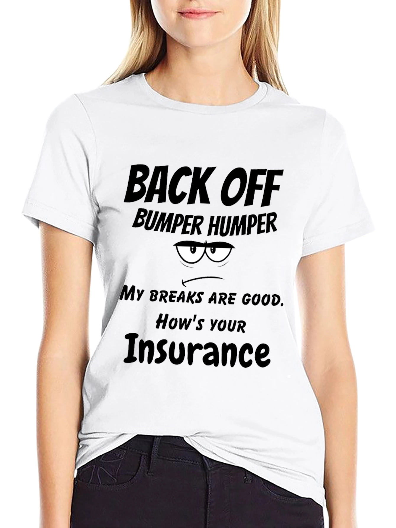 Back Off Bumper Humper Graphic Tee
