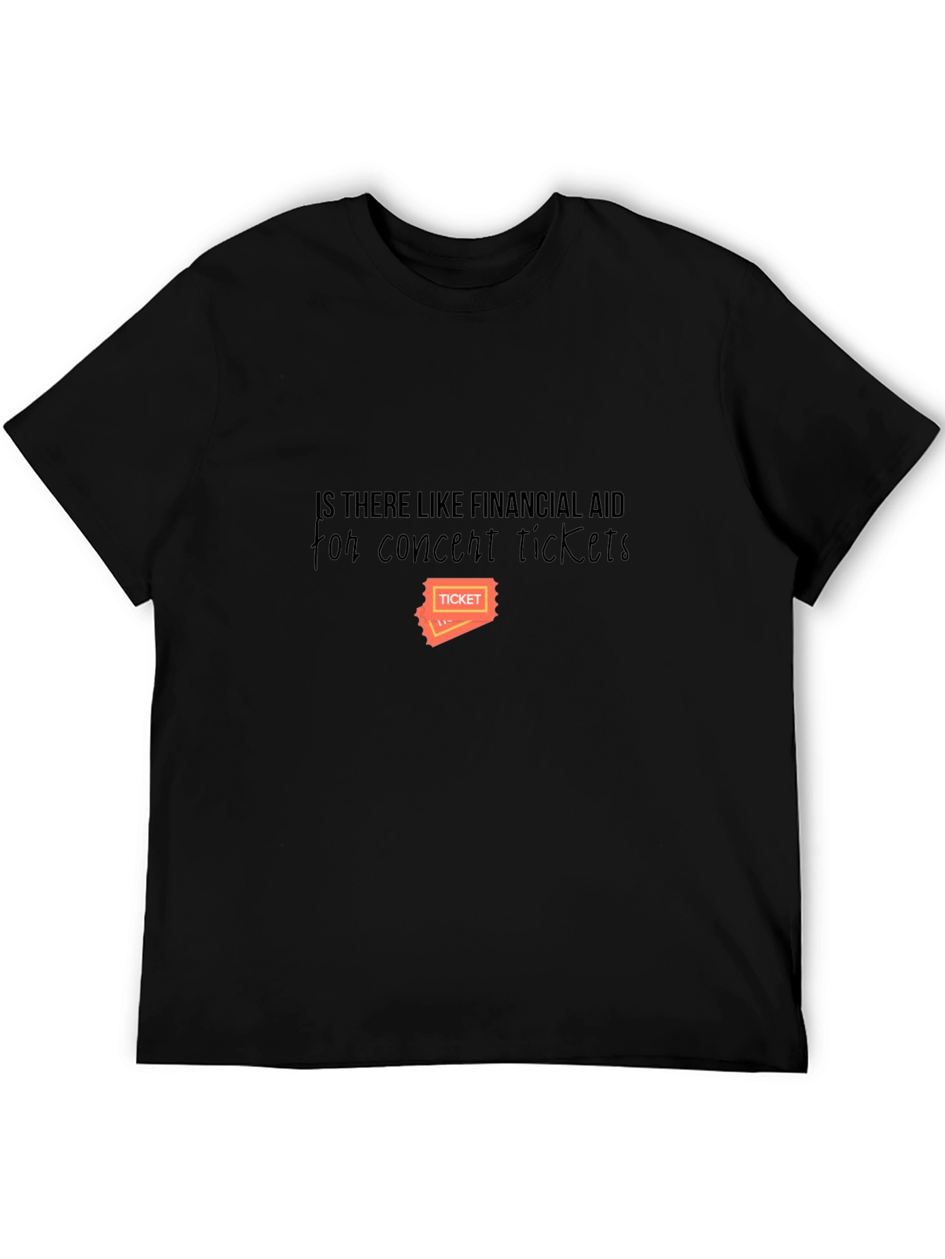 Financial Aid Concert Ticket Graphic Tee