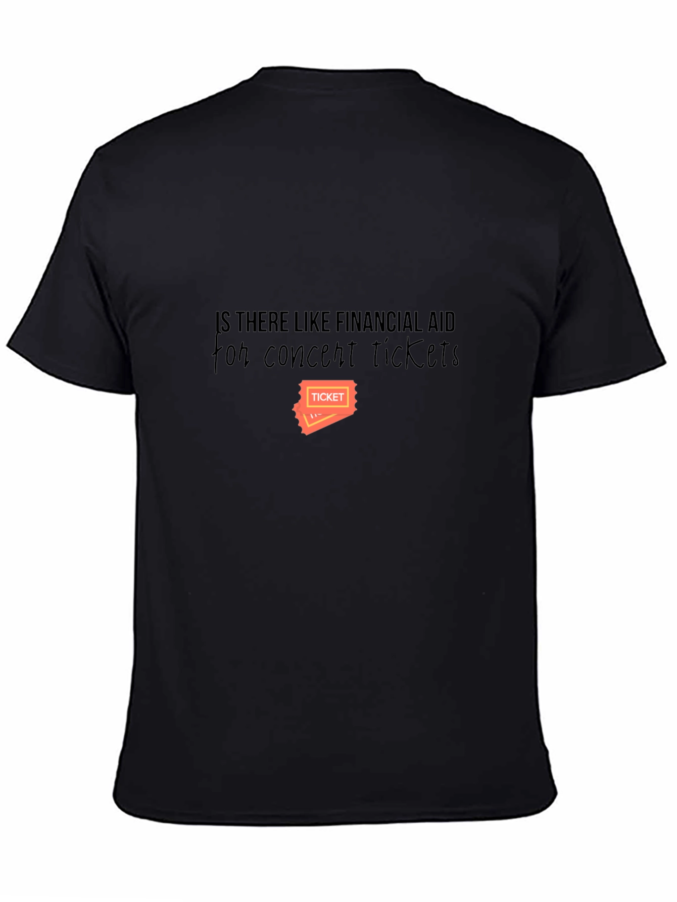 Financial Aid Concert Ticket Graphic Tee