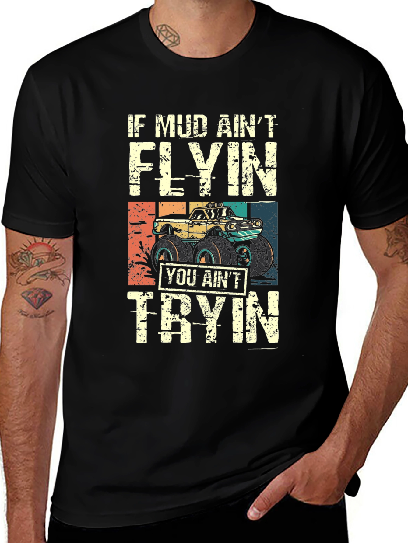 Mud Aint Flying T-Shirt