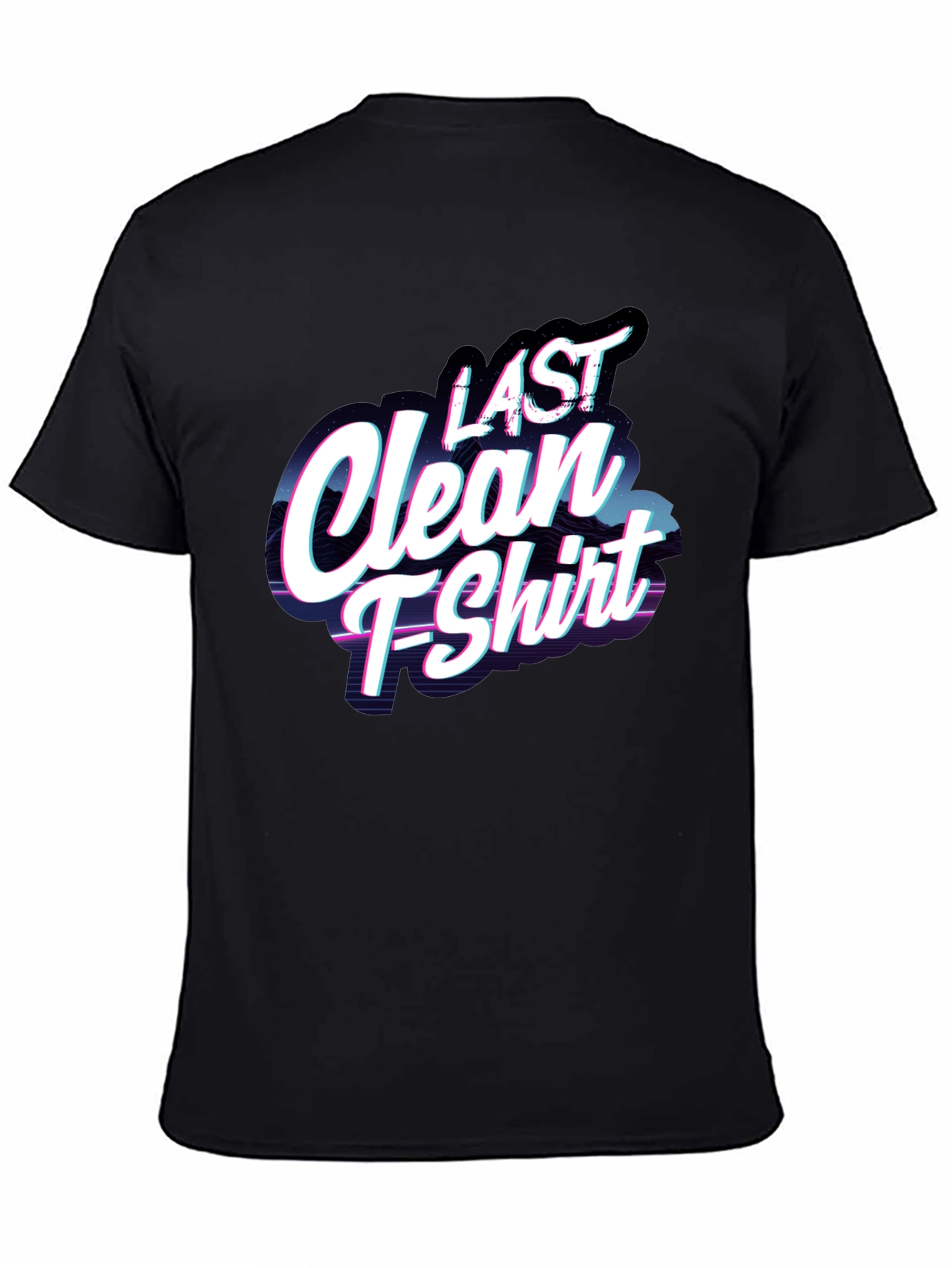 Last Clean T-Shirt - Funny Graphic Tee