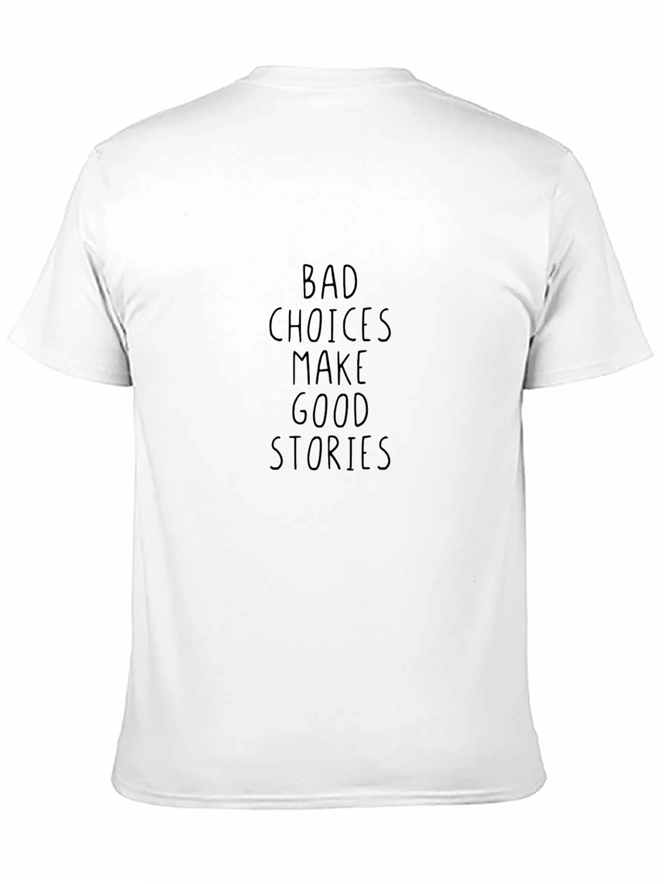 Bad Choices Make Good Stories Black Tee