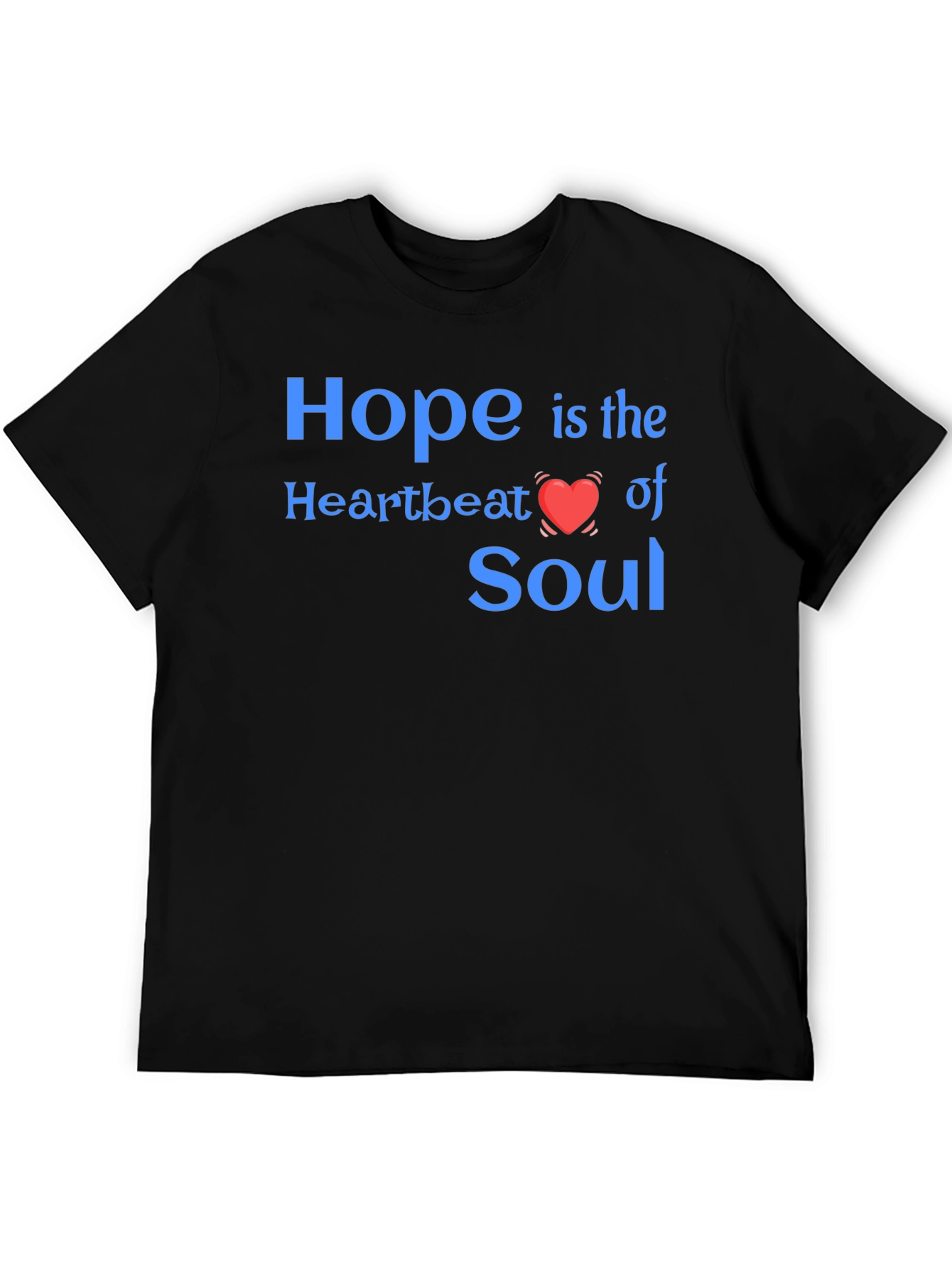 Hope Heartbeat Soul Graphic T-Shirt
