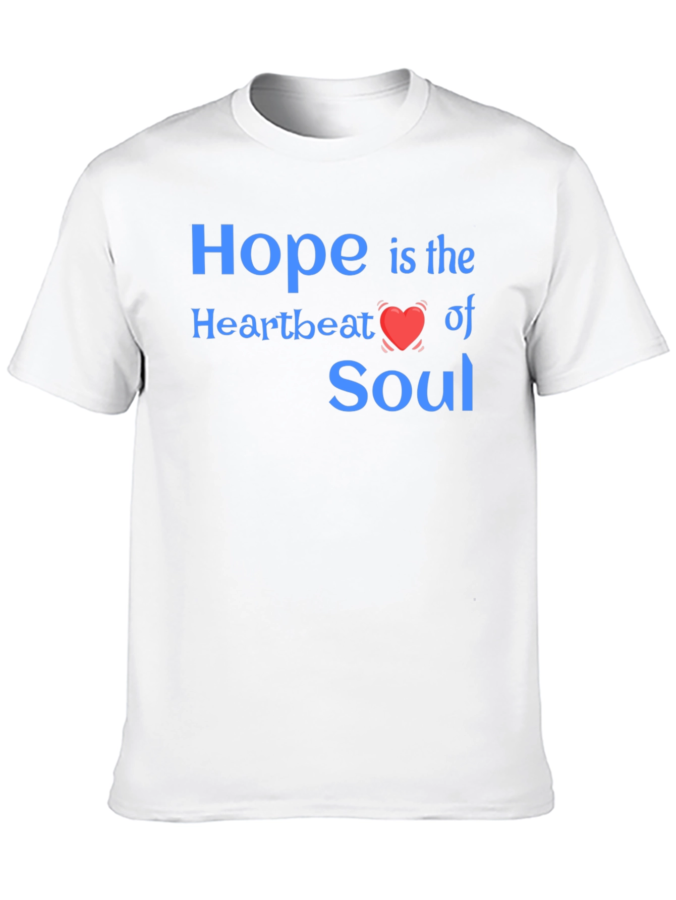 Hope Heartbeat Soul Graphic T-Shirt