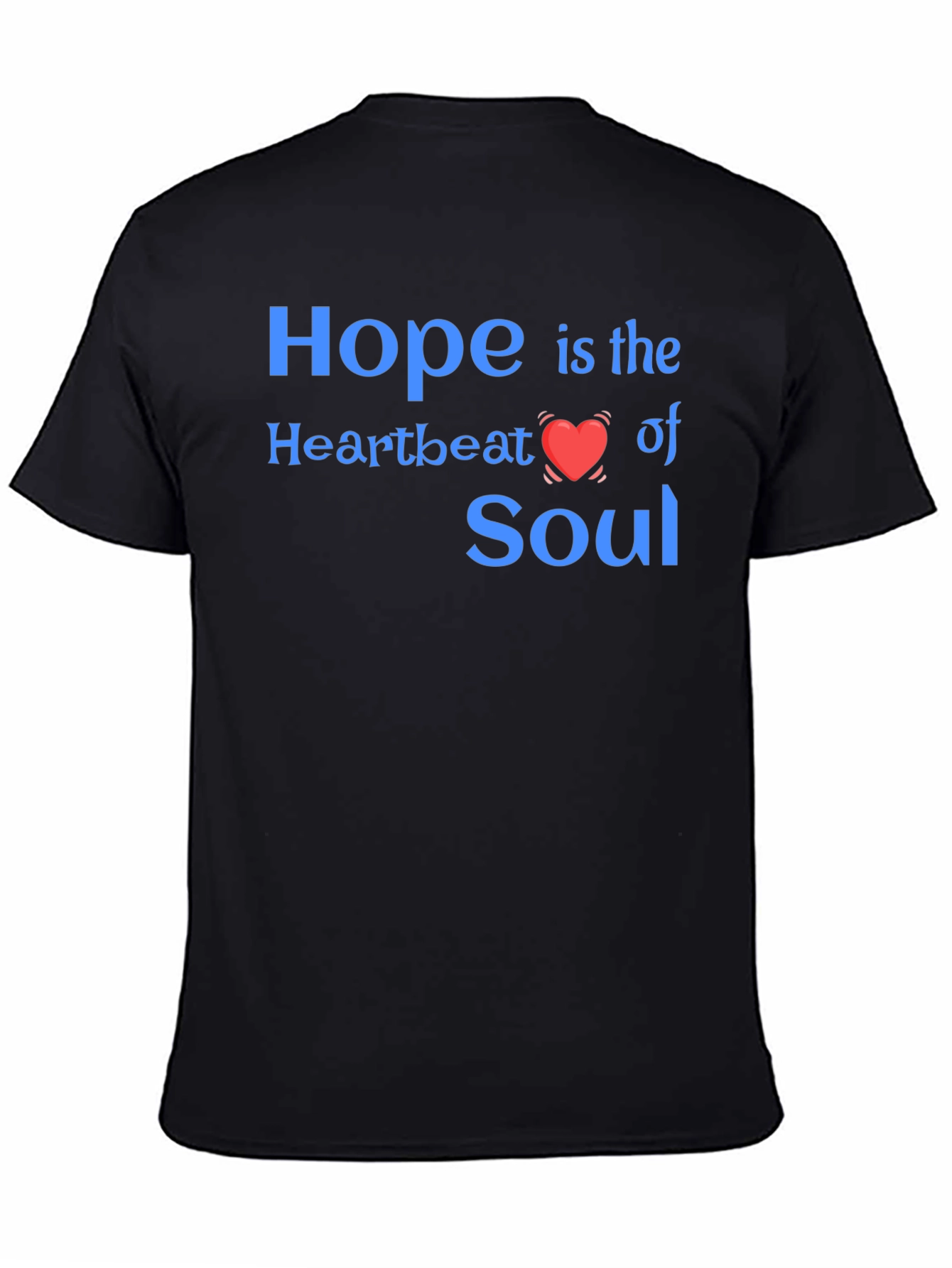 Hope Heartbeat Soul Graphic T-Shirt