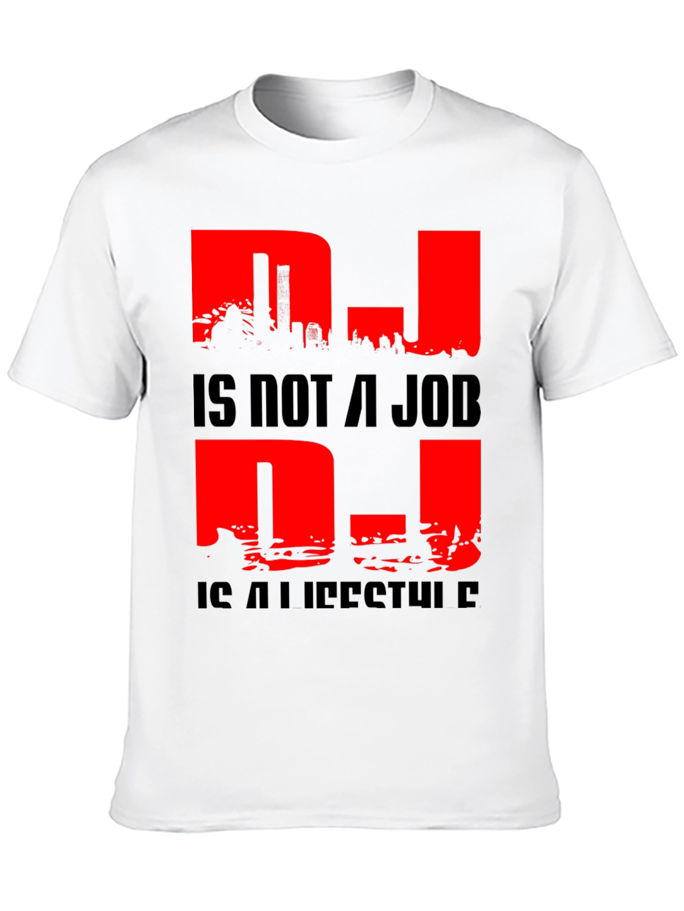 DJ Is Not a Job T-Shirt