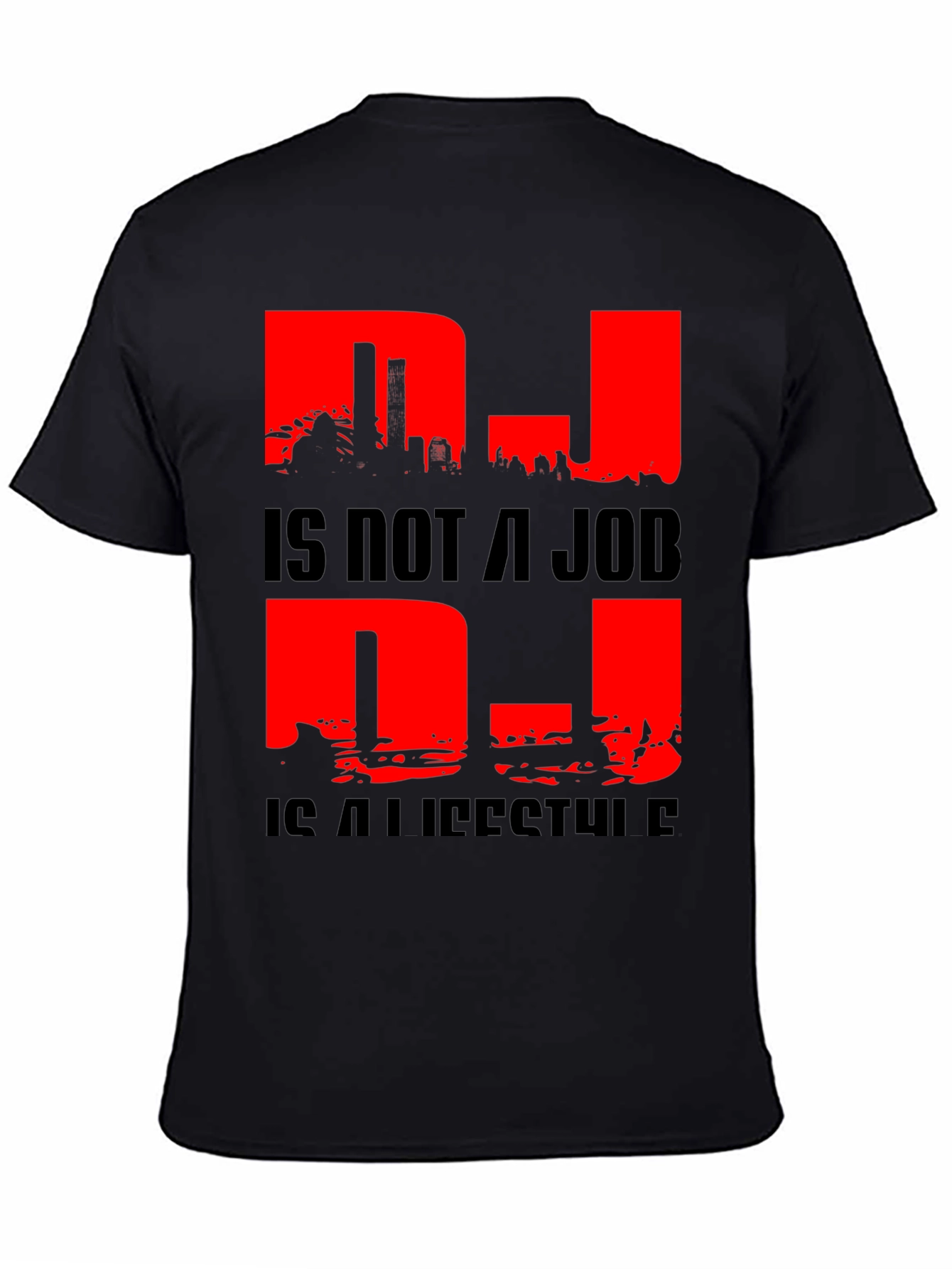 DJ Is Not a Job T-Shirt