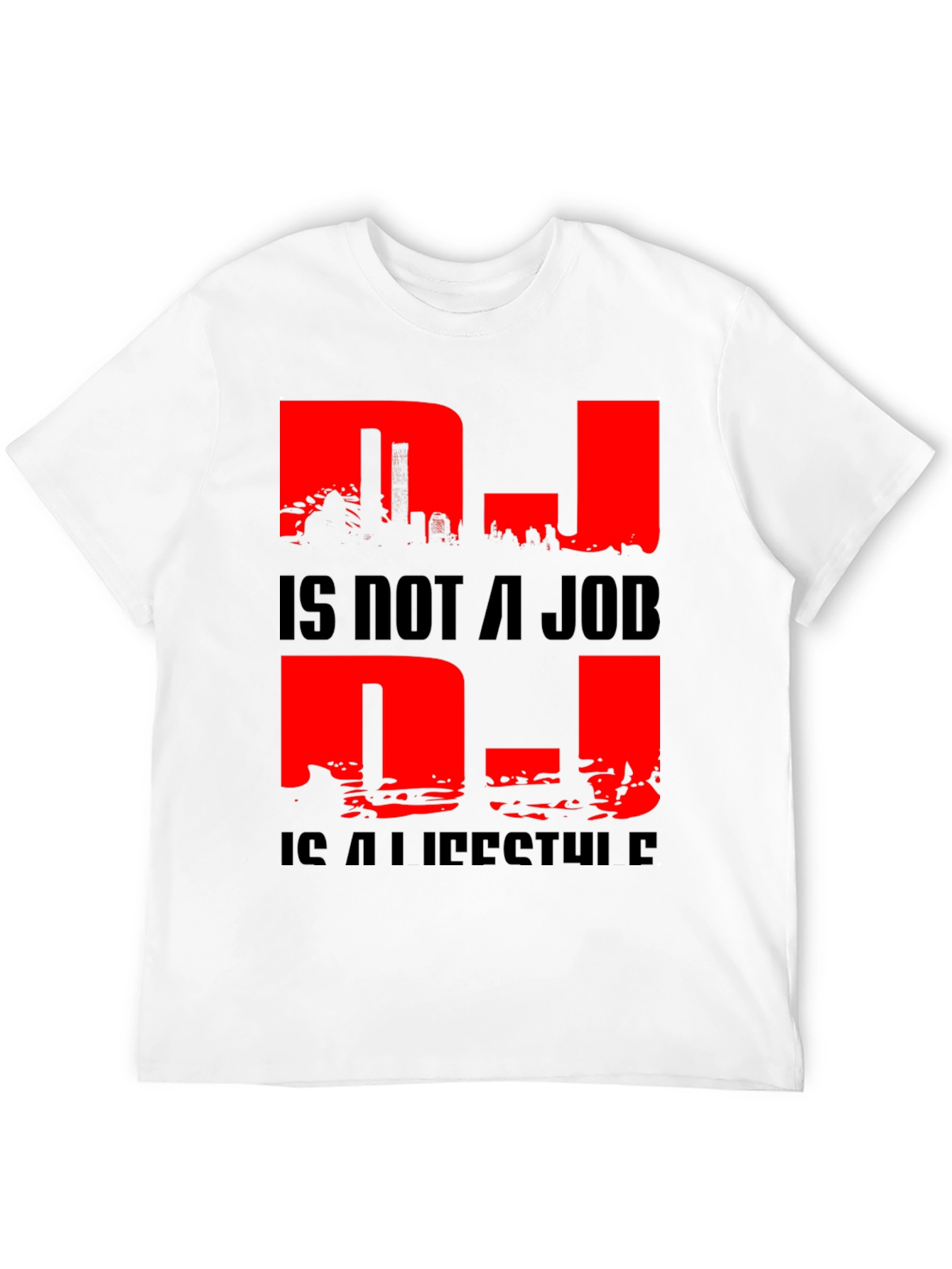 DJ Is Not a Job T-Shirt