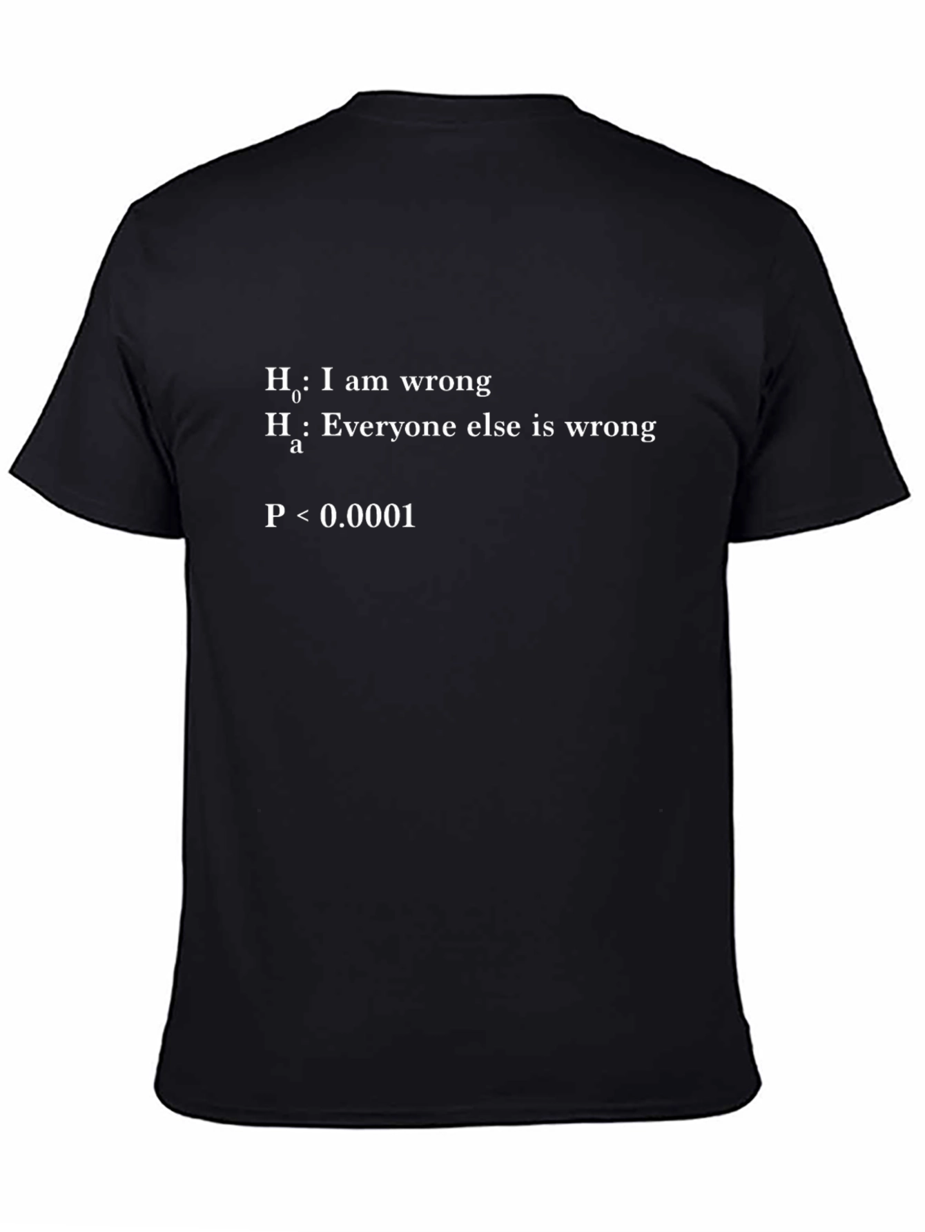 Funny Statistician T-Shirt - Hypothesis Testing Design