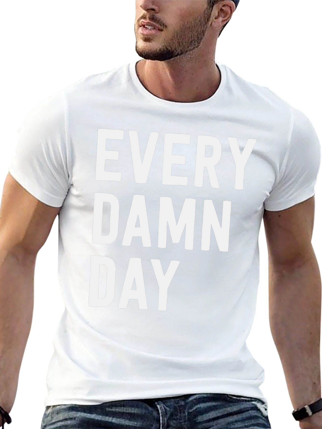 Every Damn Day Graphic Tee - Casual Black T-Shirt