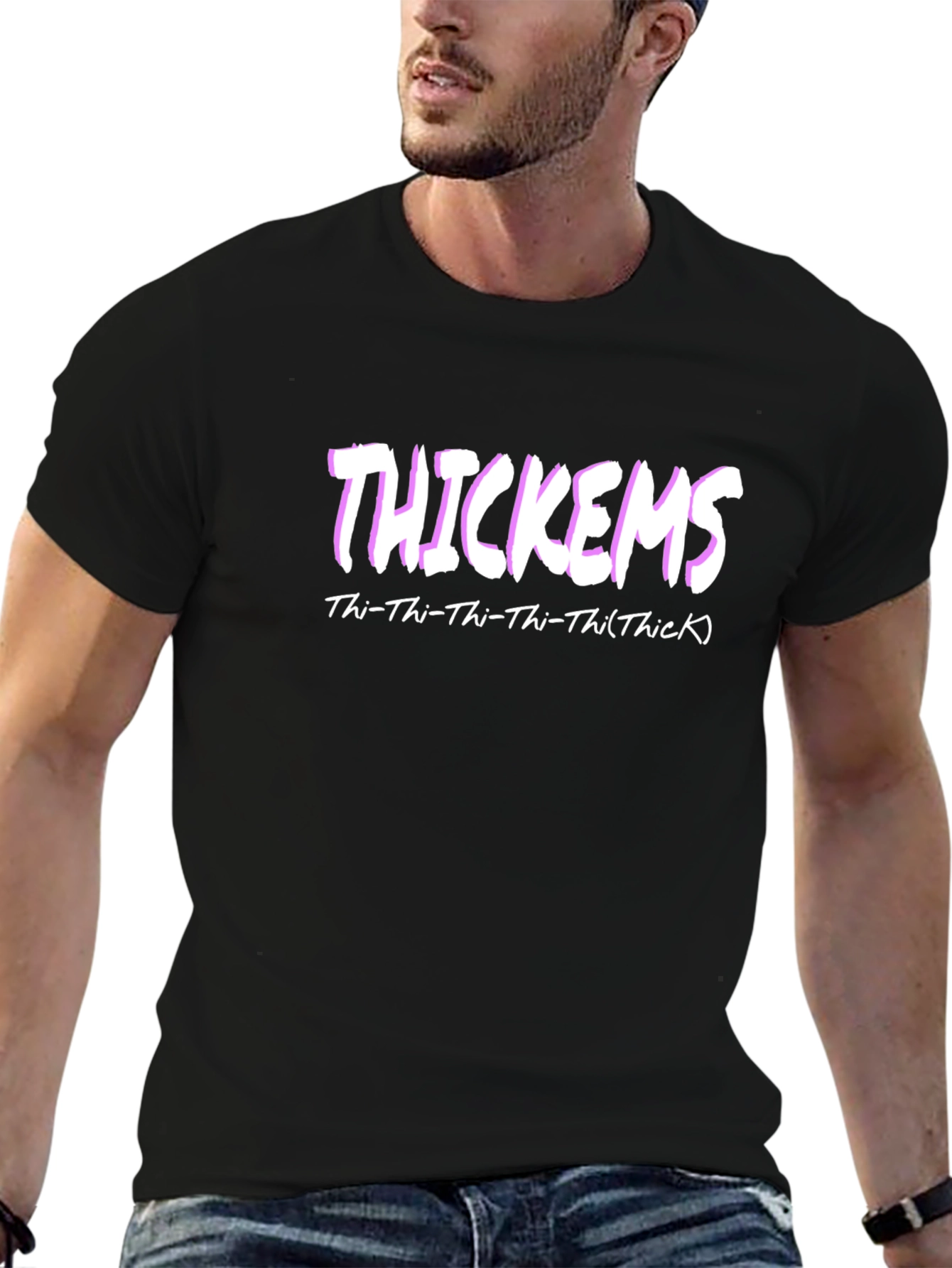 Thickems Graphic T-Shirt - Thi-Thi-Thi-Thi(Thick)