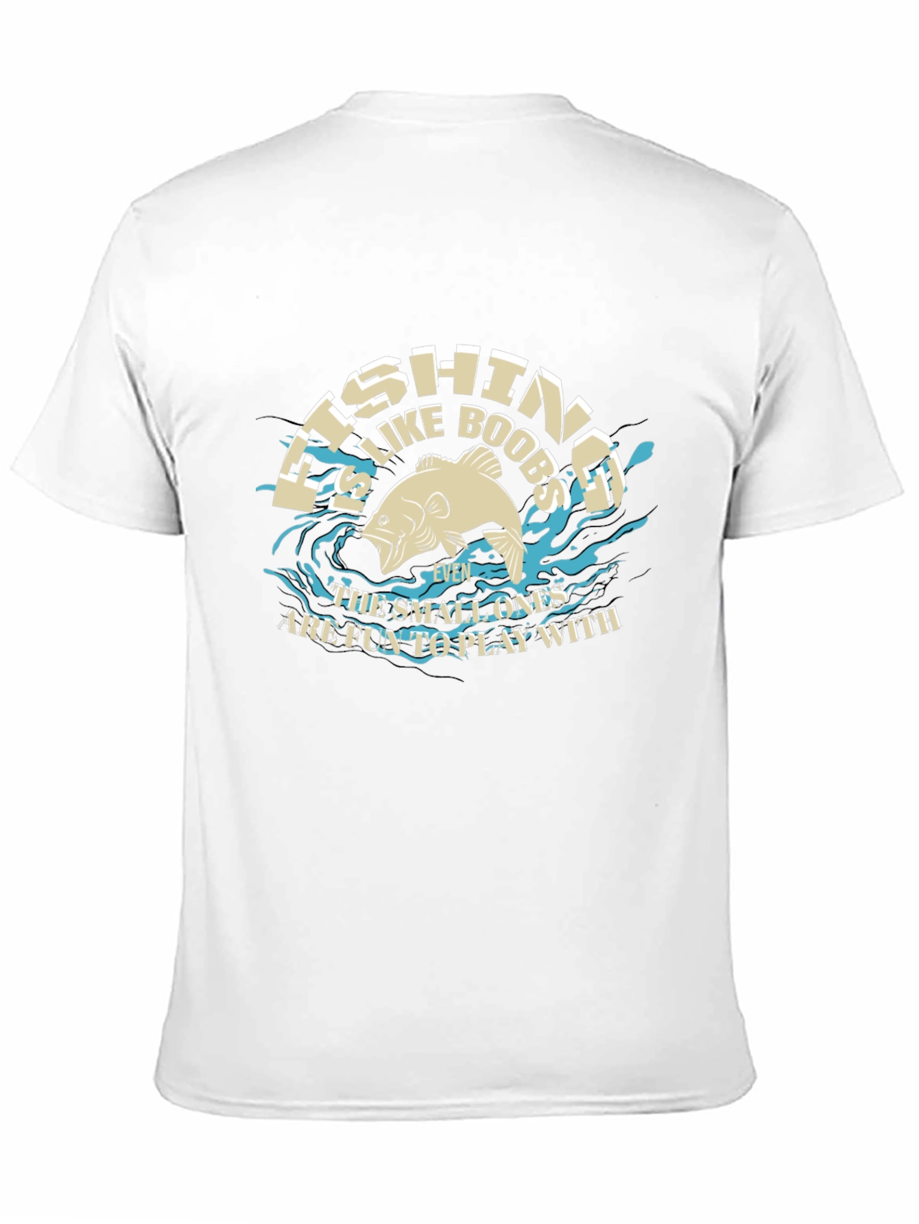 Fishing Like Boobs Funny T-Shirt