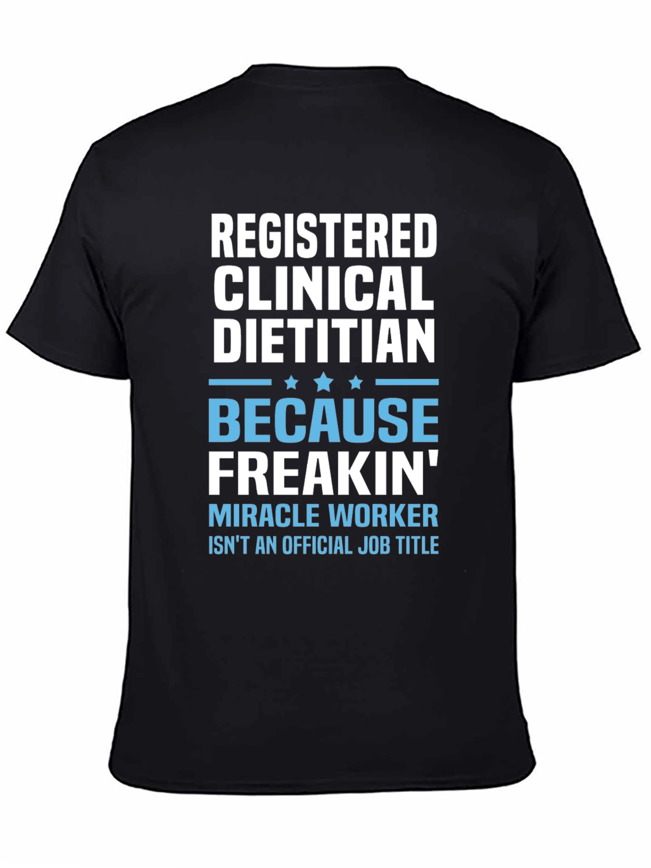Registered Dietitian Funny Job Title Black T-Shirt