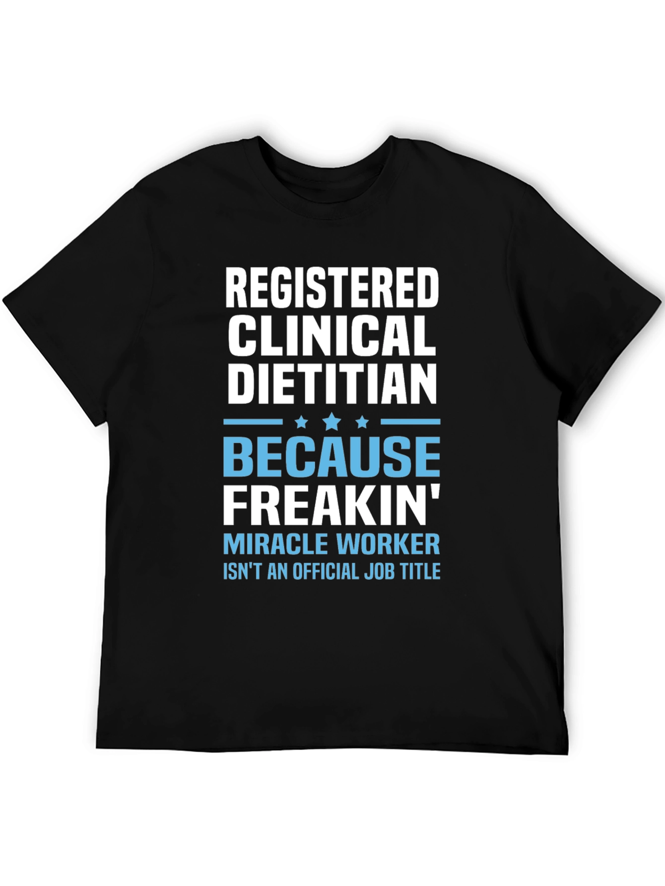 Registered Dietitian Funny Job Title Black T-Shirt