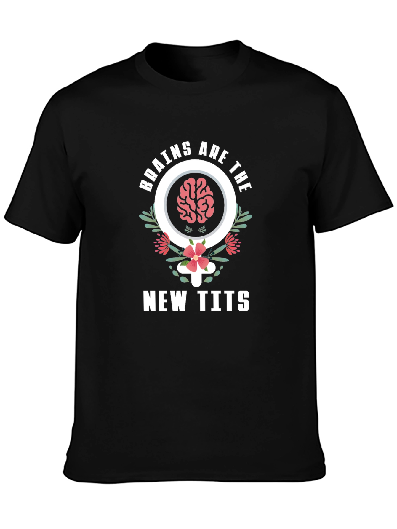 Brains Are The New Tits Graphic Tee - Unisex