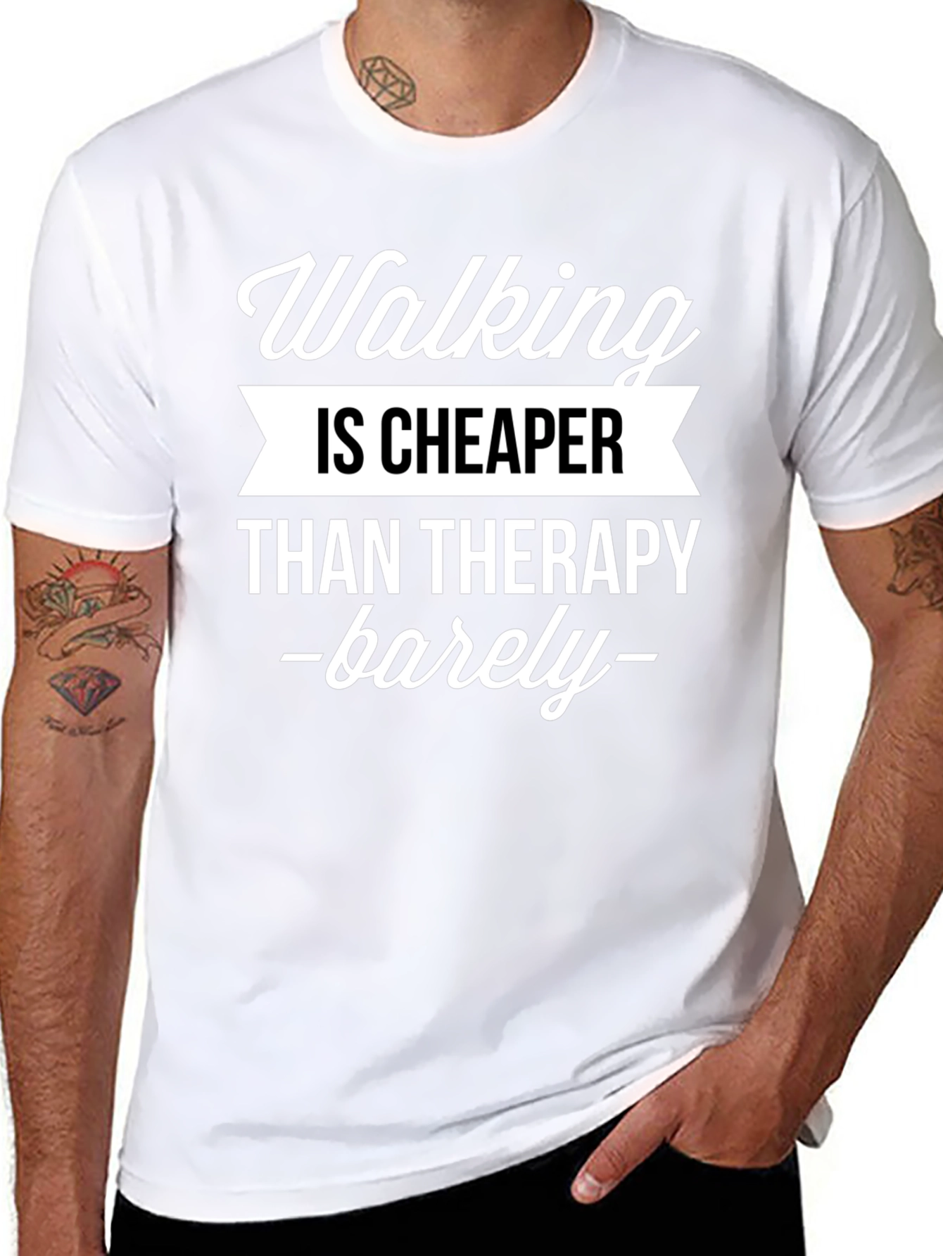 Walking is Cheaper Than Therapy T-Shirt