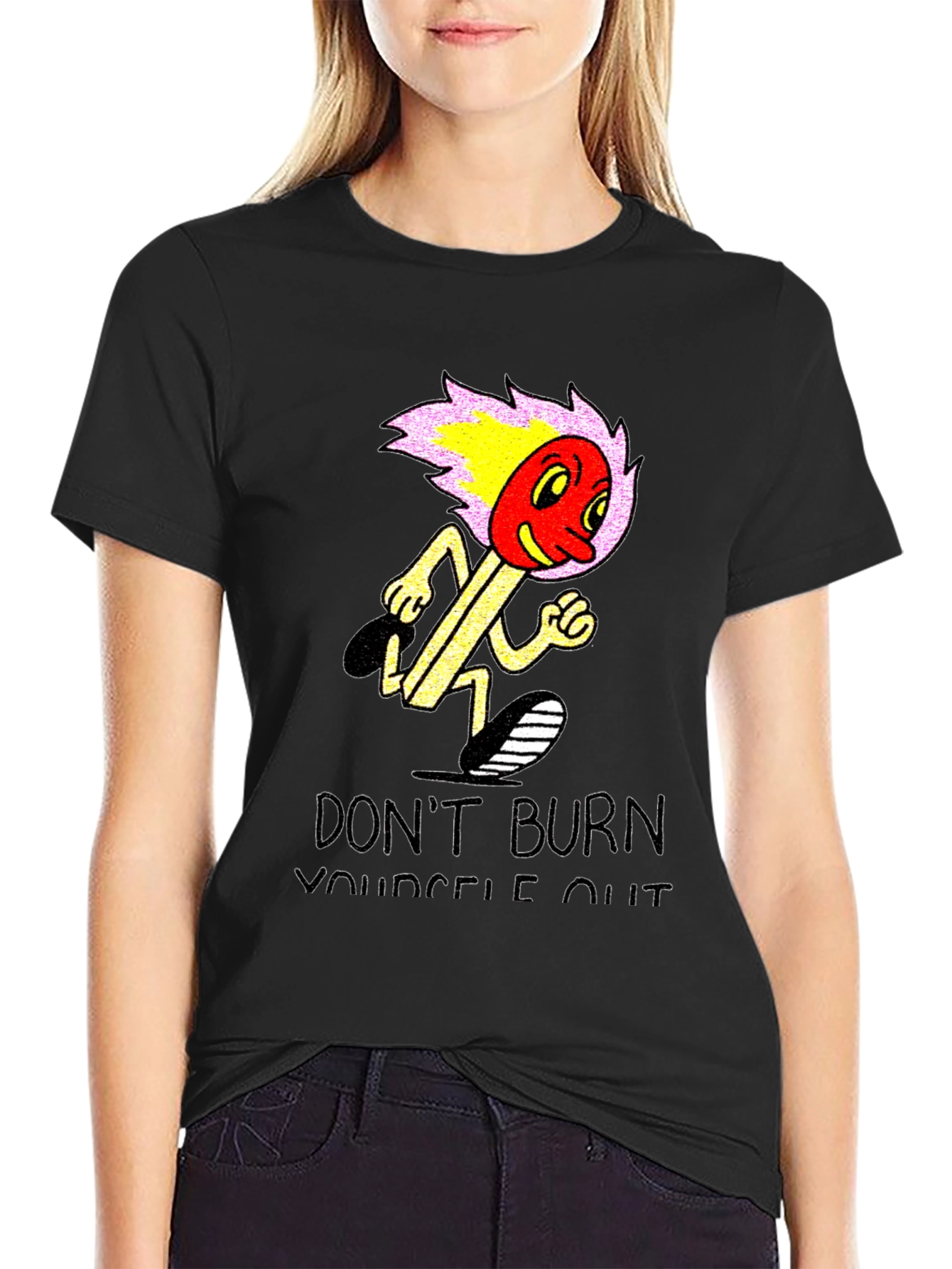 Dont Burn Yourself Out Graphic Tee