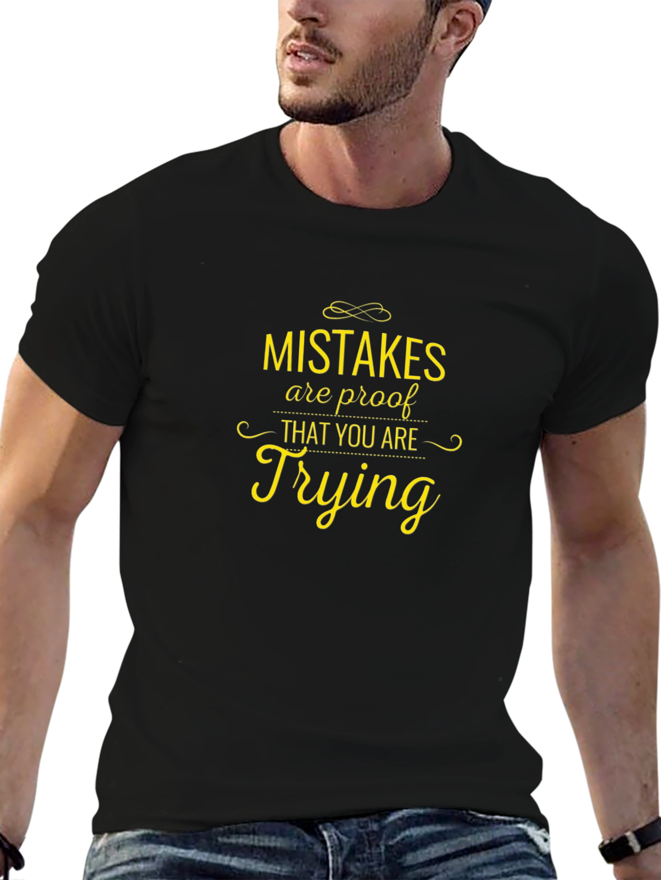 Mistakes Are Proof That You Are Trying T-Shirt