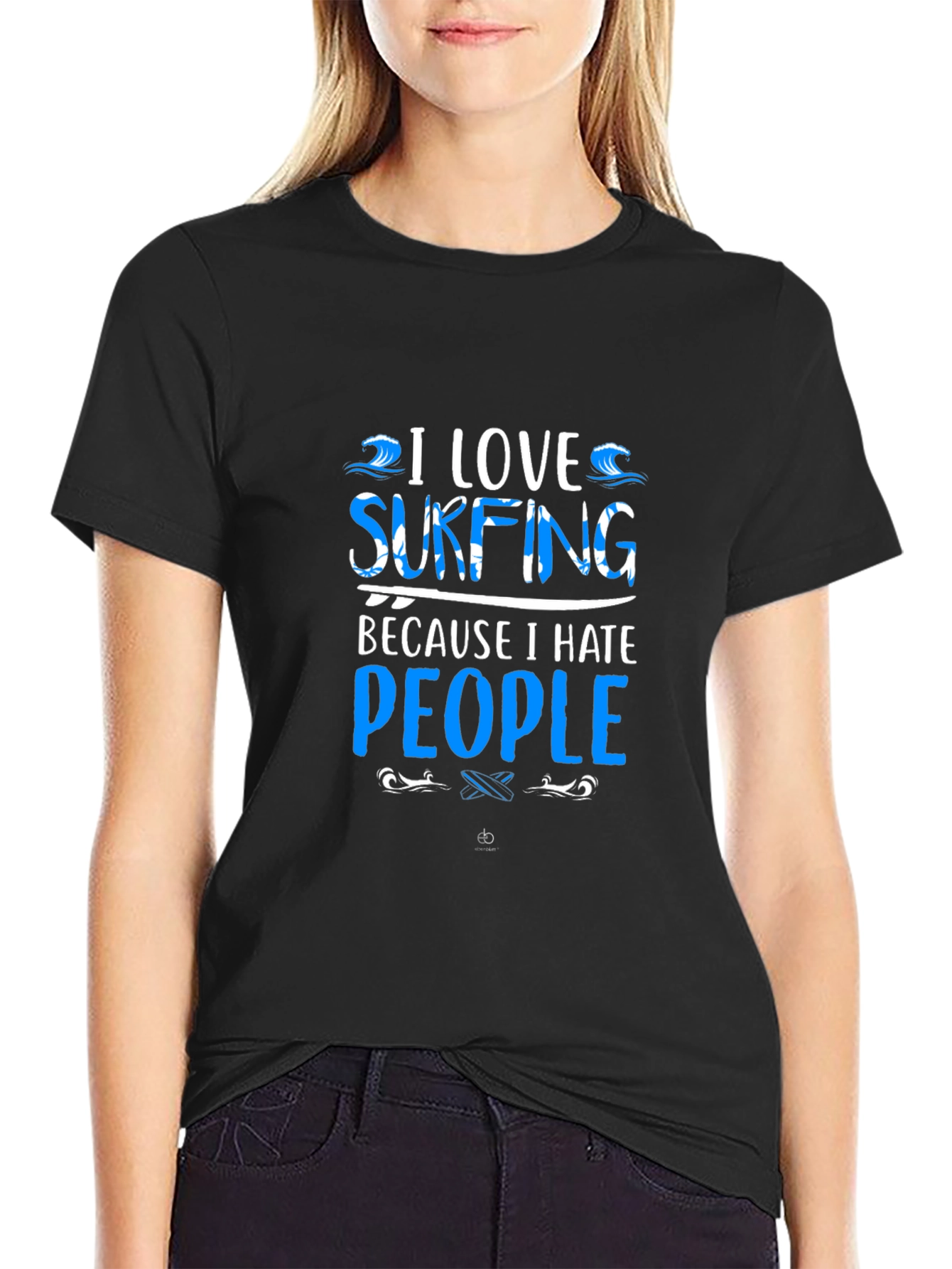 I Love Surfing T-Shirt - Hates People Tee