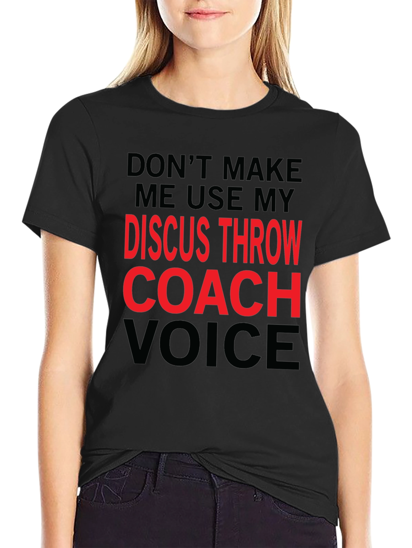 Discus Throw Coach Voice T-Shirt - Funny Gift!